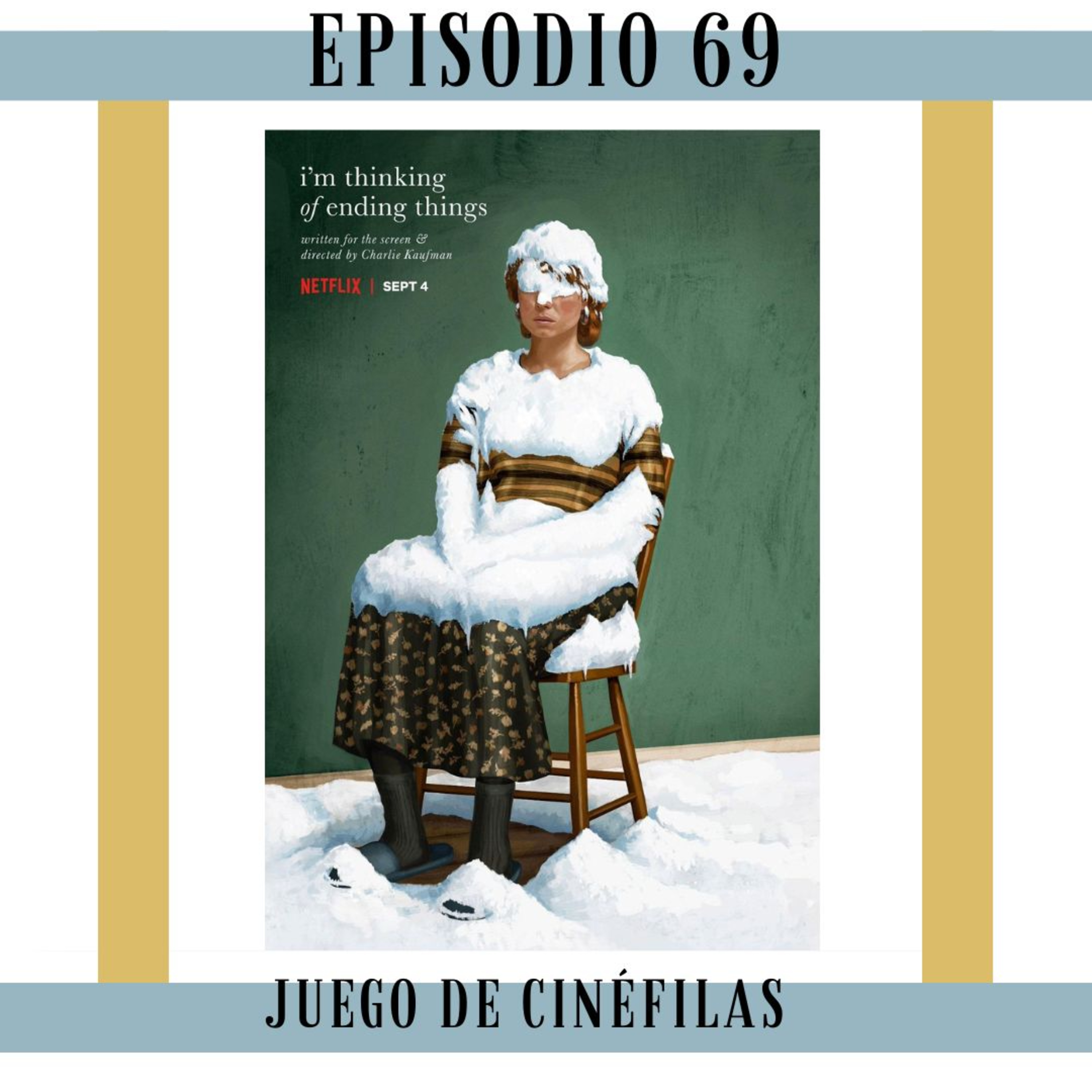 69. Pienso en el final: Te explicamos la película... o no.  episode artwork