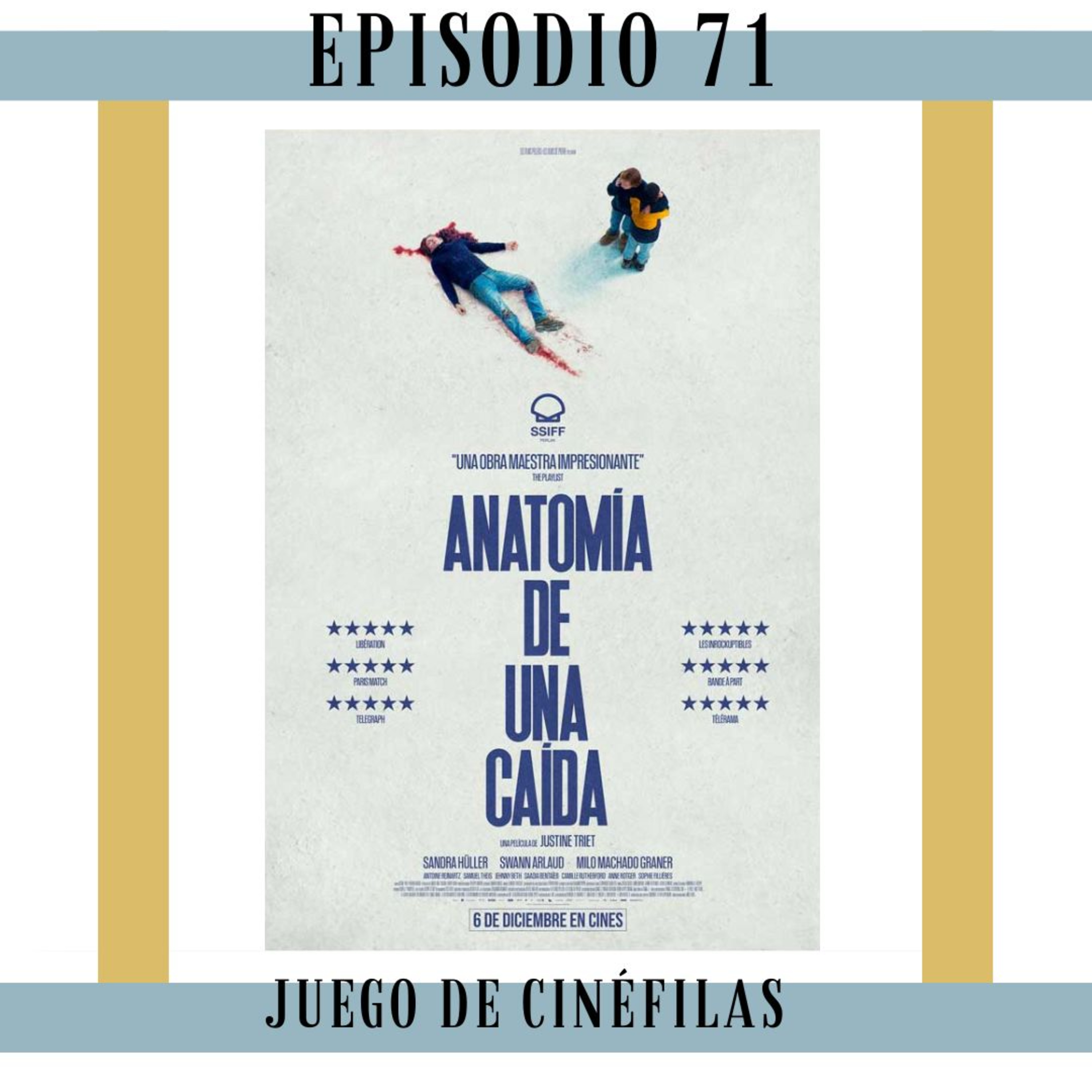 71. Anatomía de una Caída: ¿Le creímos o no? Fua Sandra episode artwork