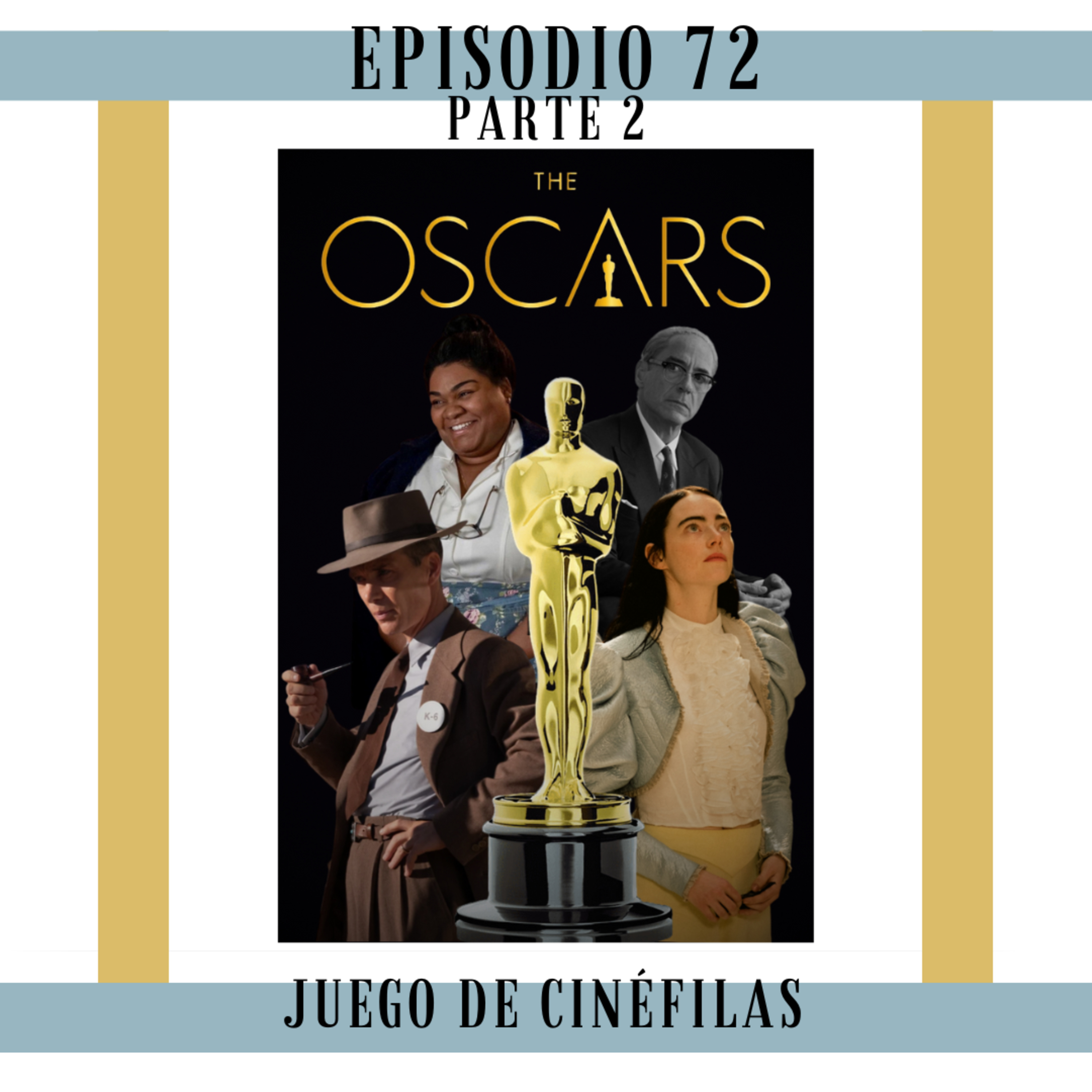 72. Oscars 2024 parte 2: Hablamos de las nominadas (sin spoilers) predicciones y recomendaciones episode artwork