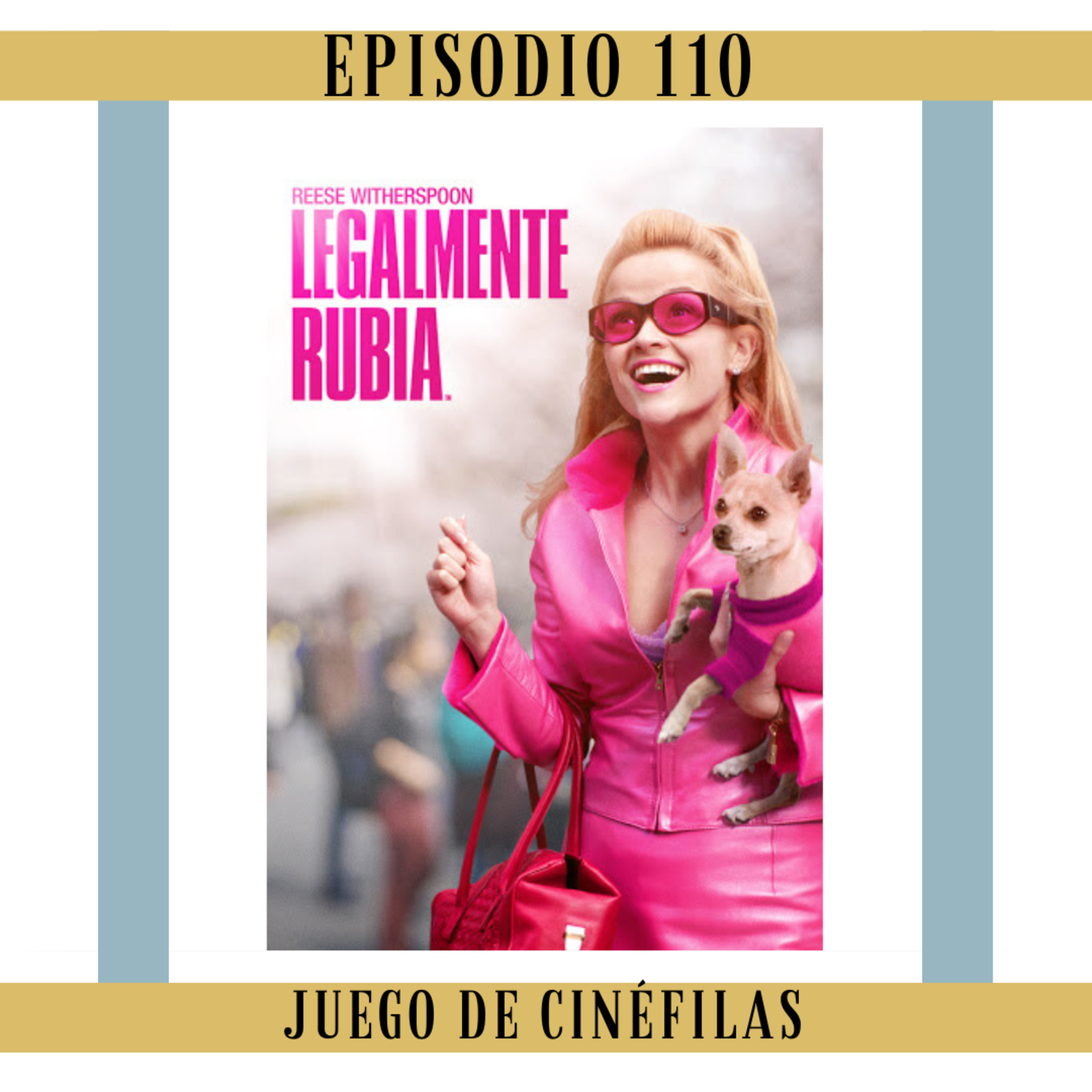 110. Legalmente rubia: No nos vamos a hacer rubias  episode artwork