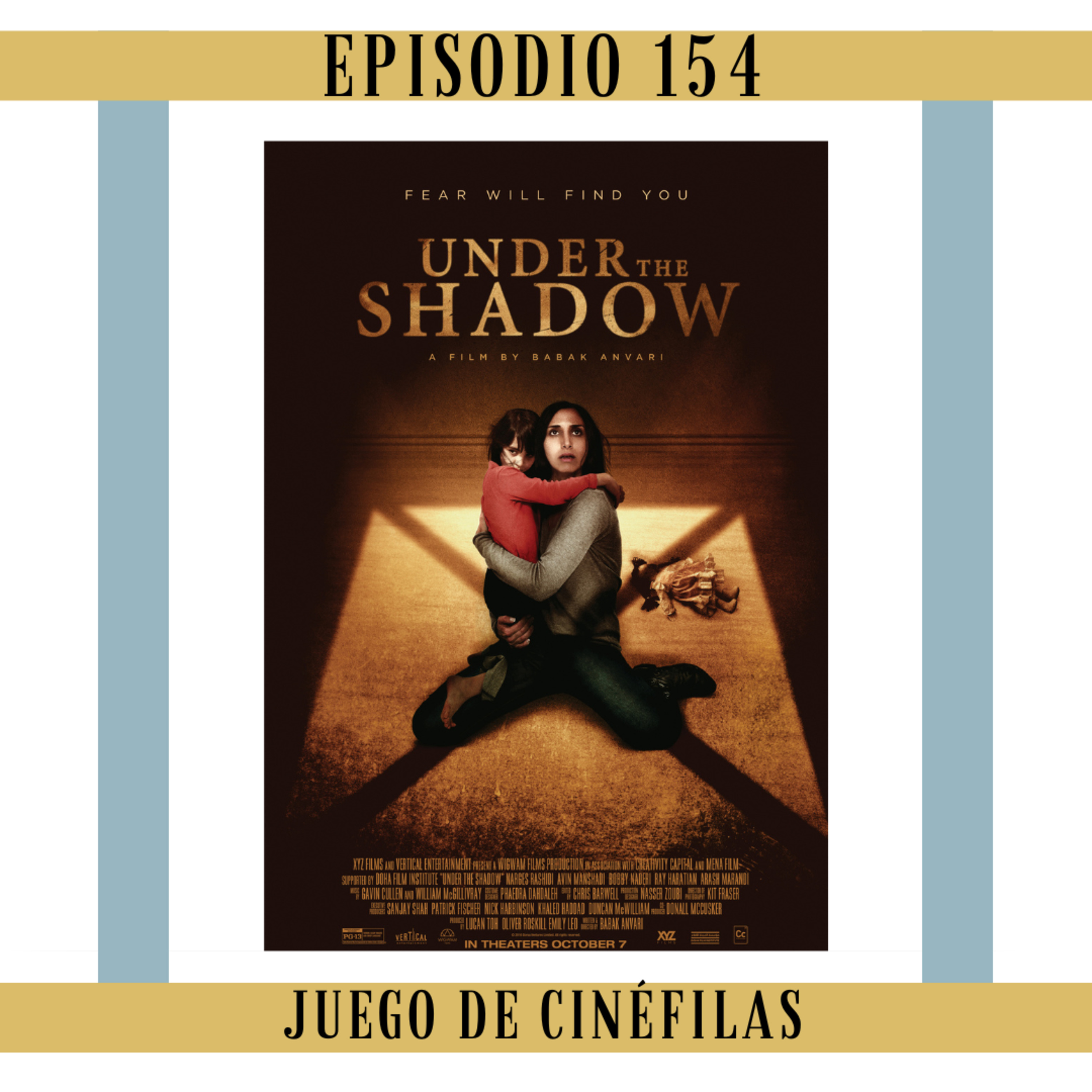 154. Under the Shadow: Y el uso excesivo de cinta adhesiva 