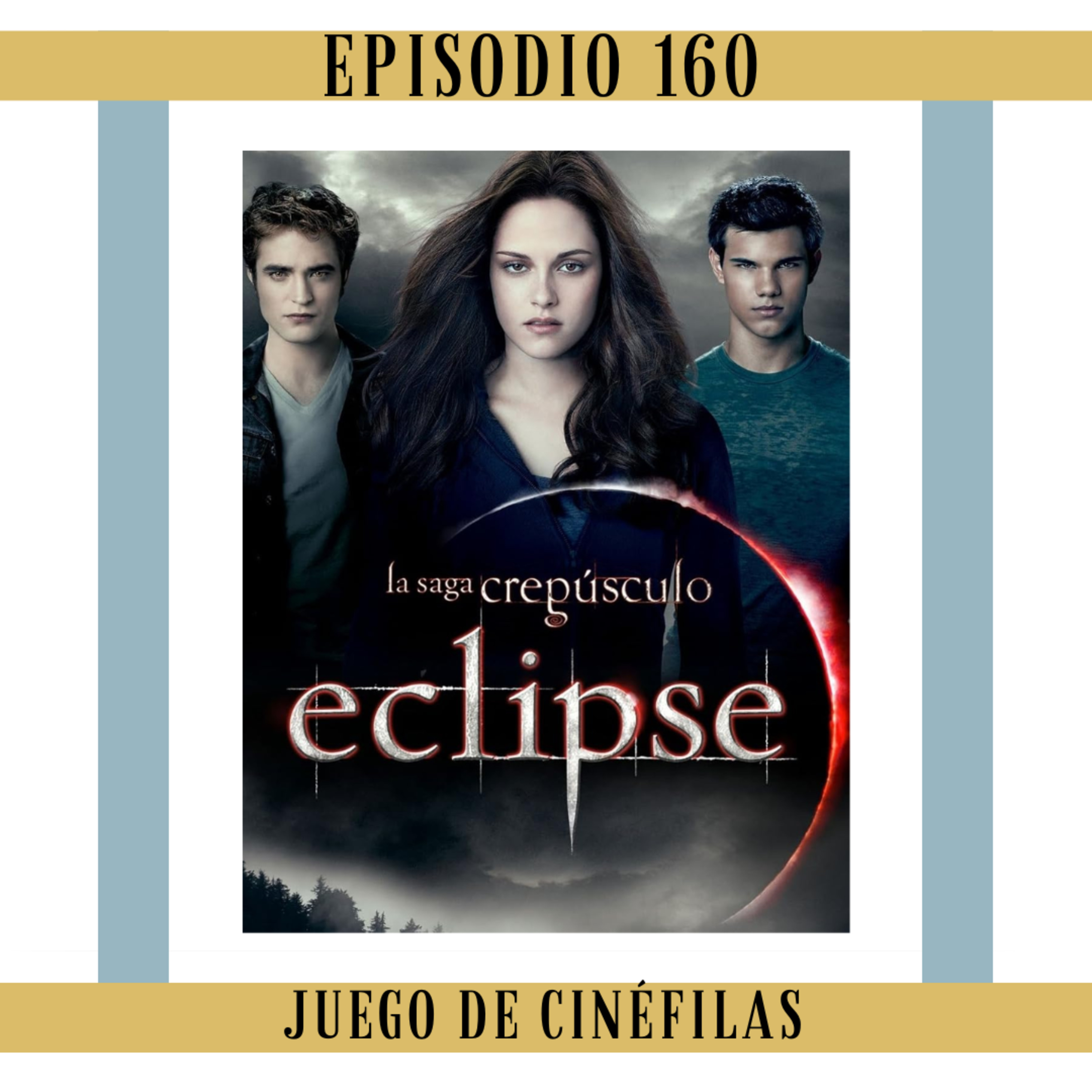 160. Eclipse: La que nos olvidamos de la saga, ¿Por qué será? episode artwork