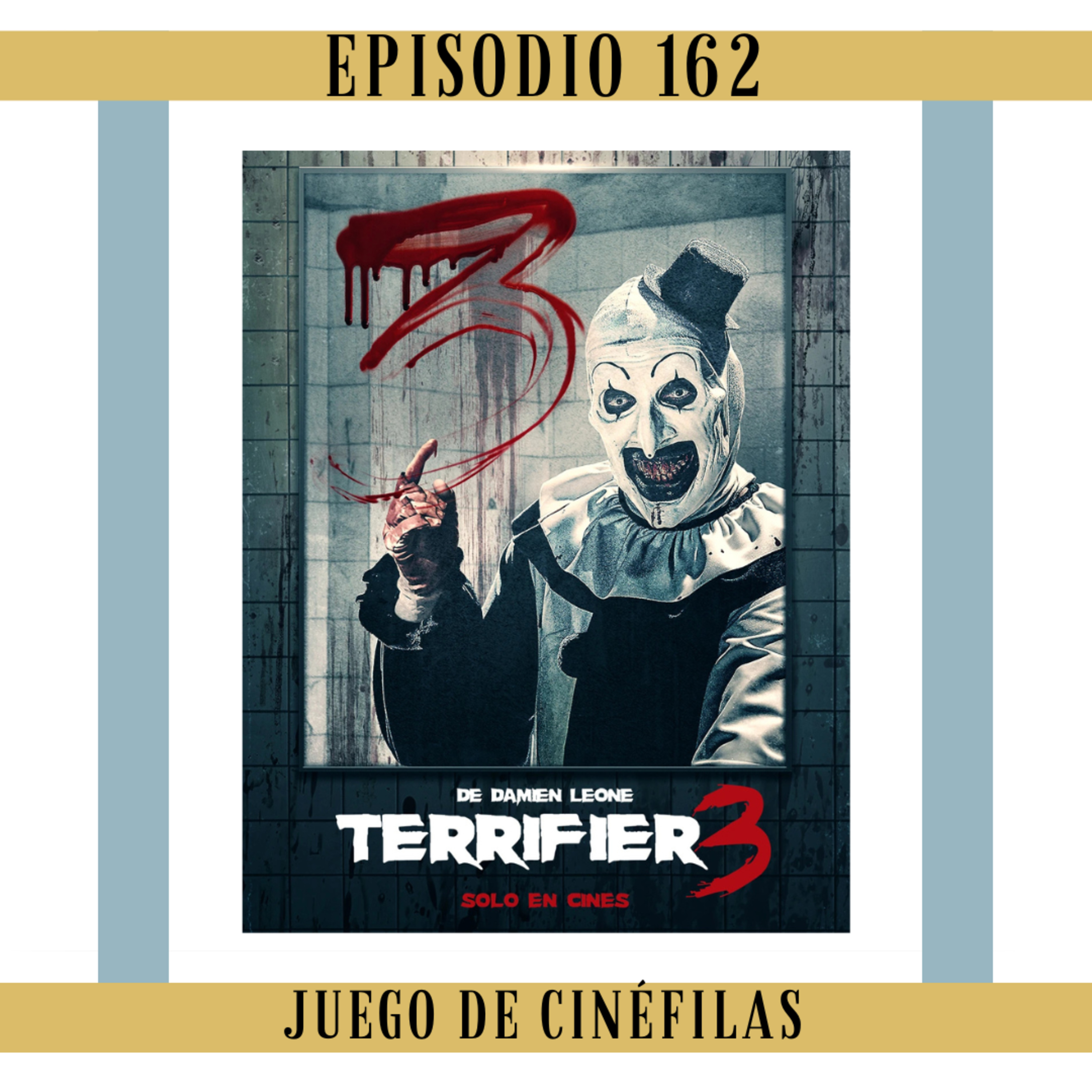 162. Terrifier 3: El que conoció a su ídolo episode artwork