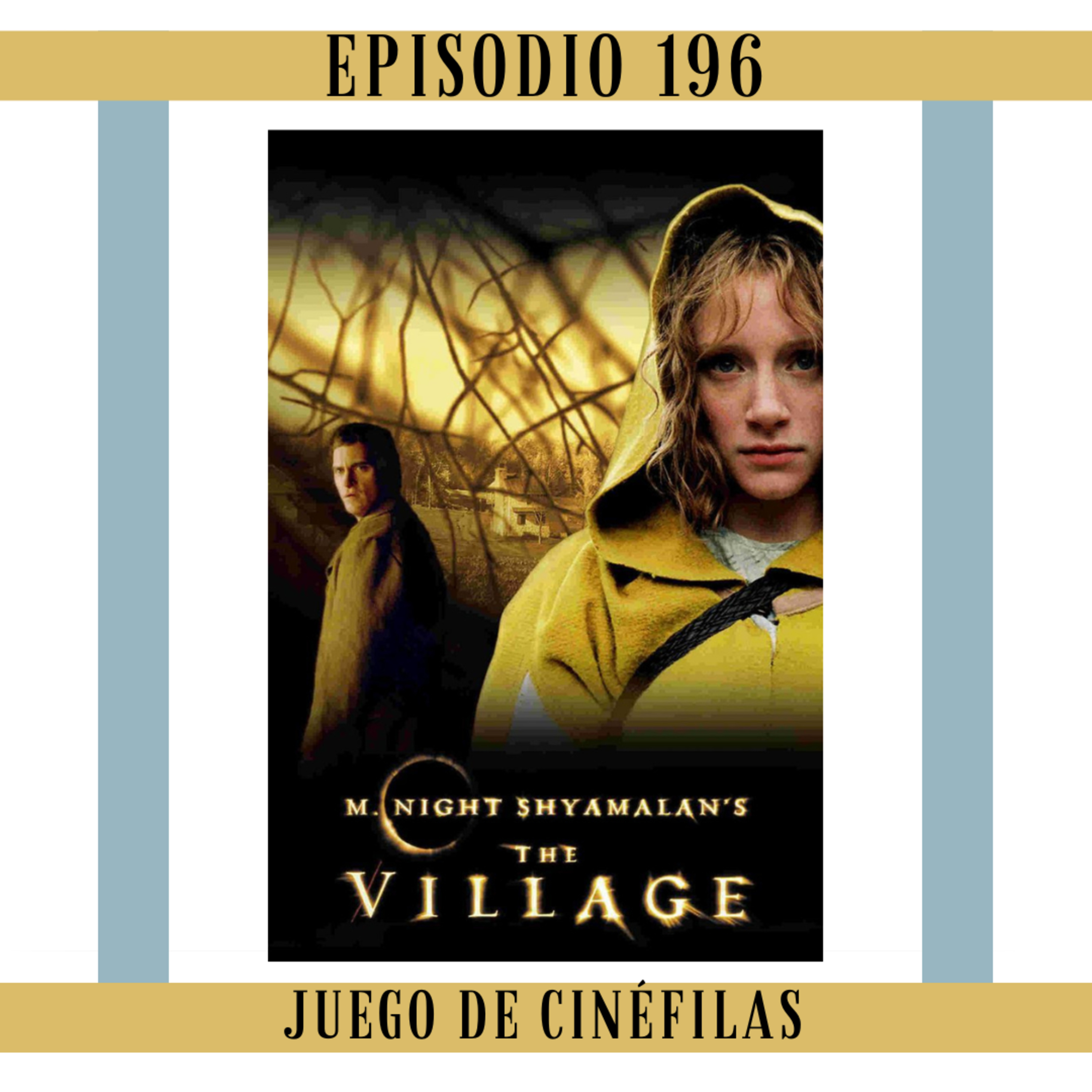196. The Village: La (no) metáfora  episode artwork