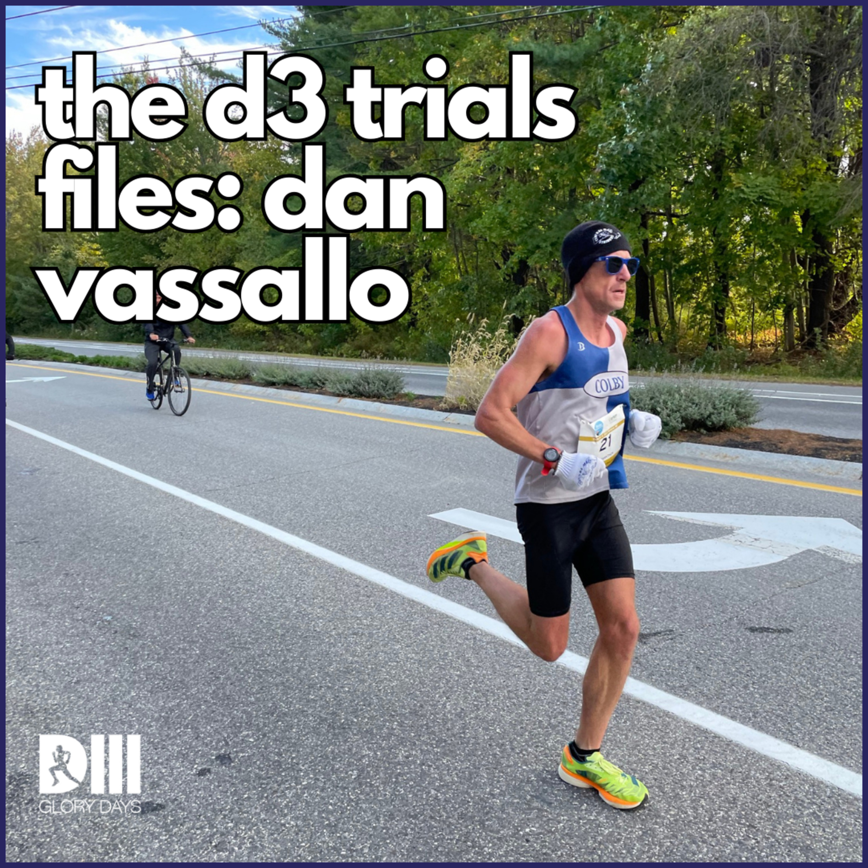 The D3 Trials Files: Dan Vassallo
