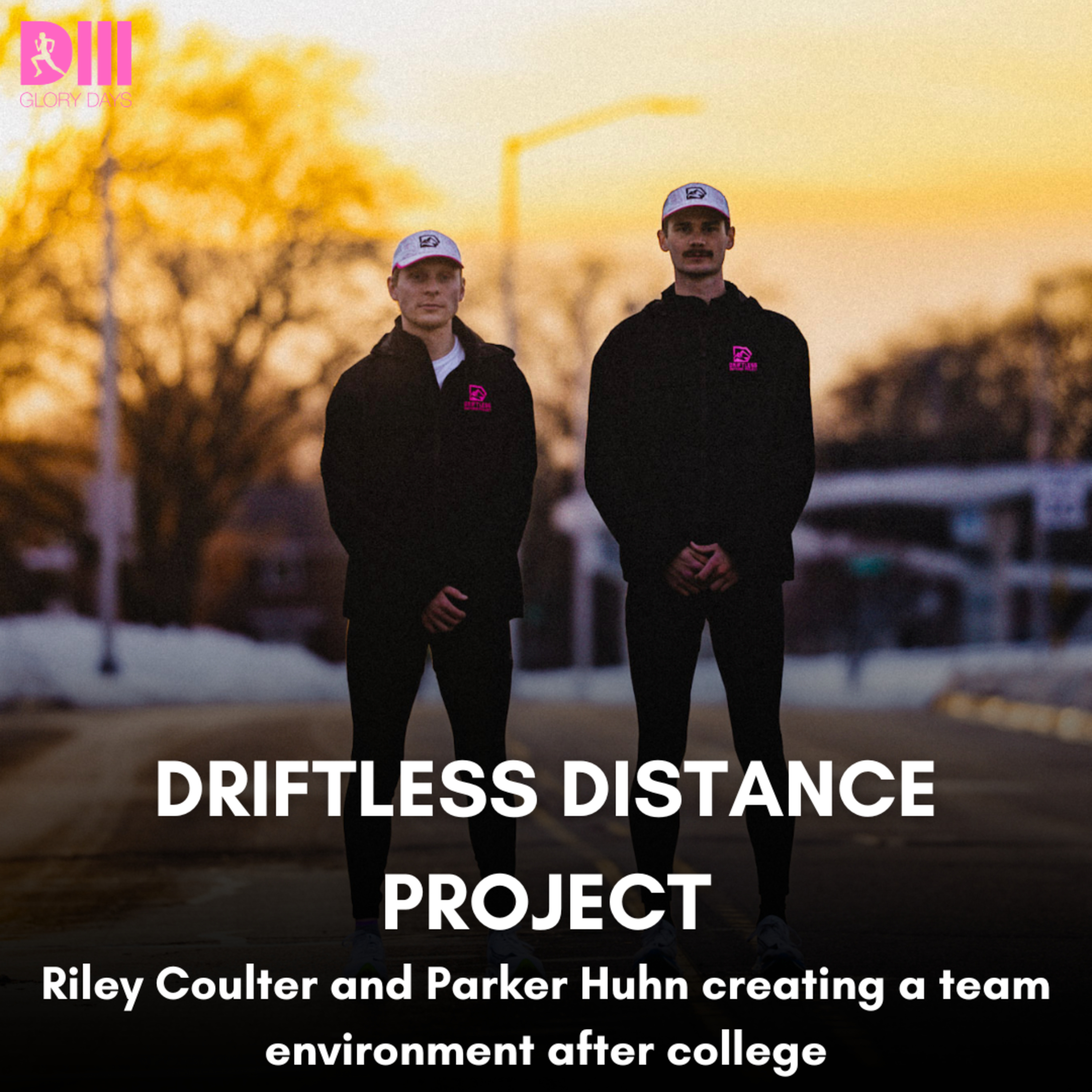 Driftless Distance Project Co-Founders - Riley Coulter & Parker Huhn episode artwork
