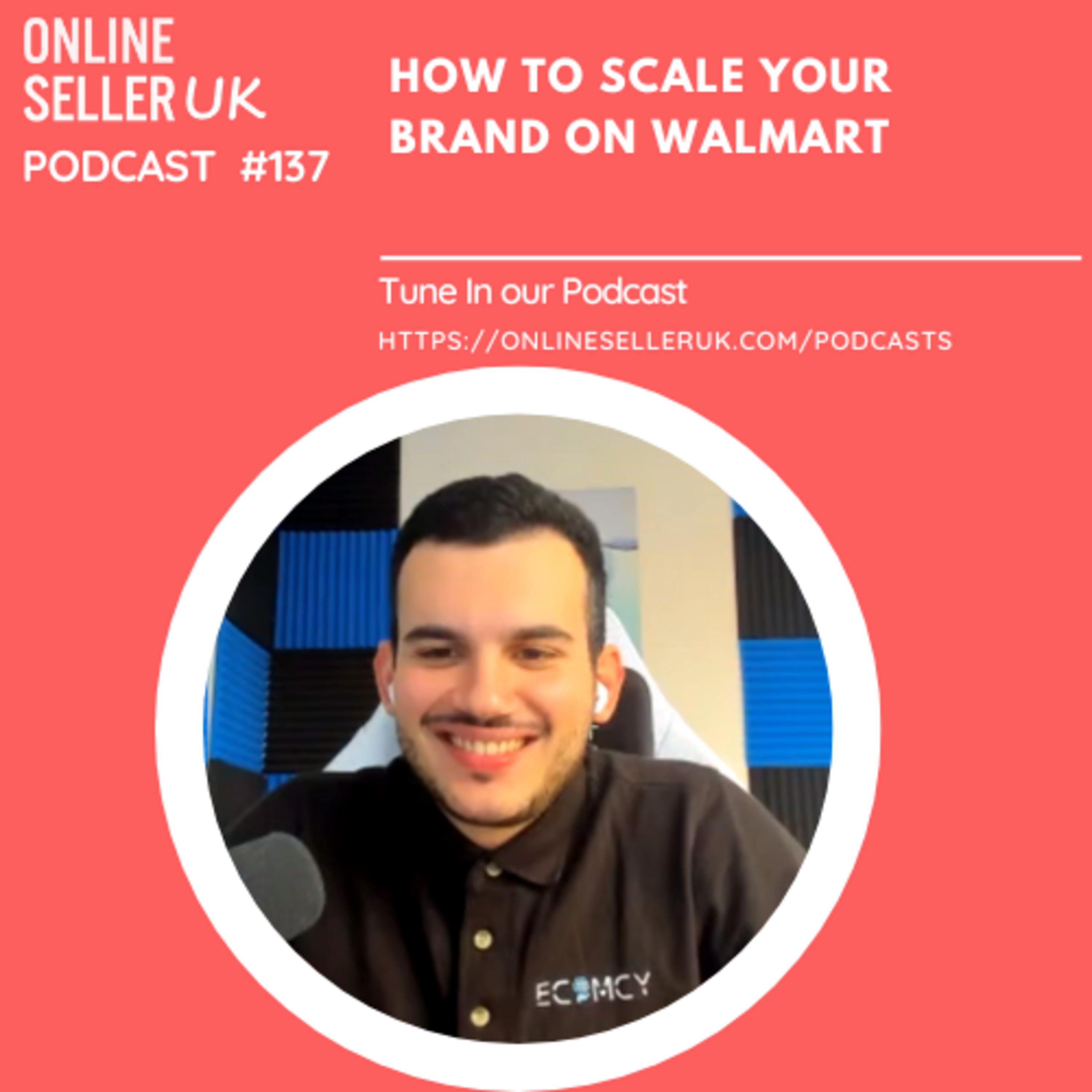 How to scale your brand on Walmart | Episode 137 #OnlineSellerUK Podcast with Vincenzo Toscano episode artwork