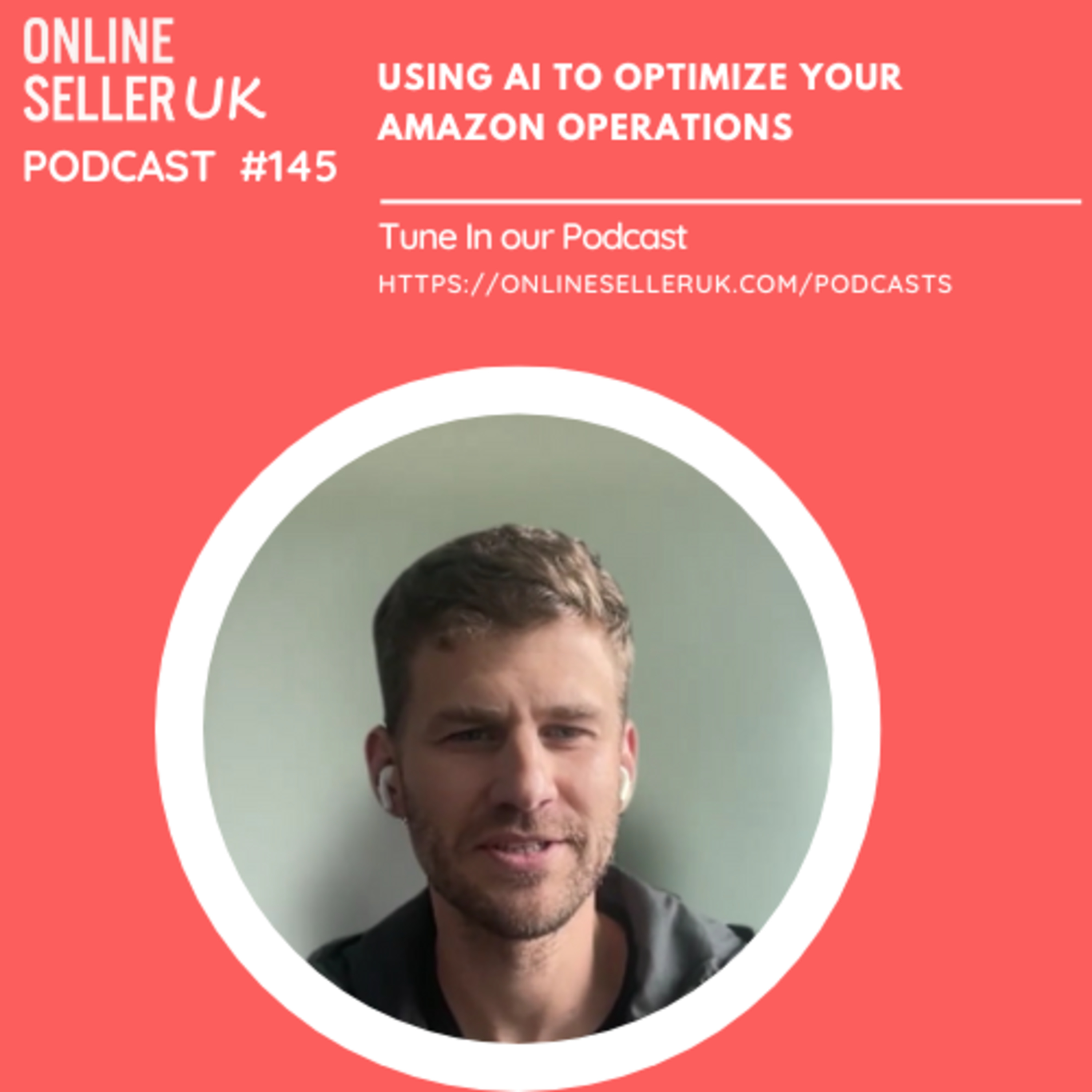 Using AI to optimise your Amazon operations | Episode 145 #OnlineSellerUK Podcast with Tom Rohlf episode artwork