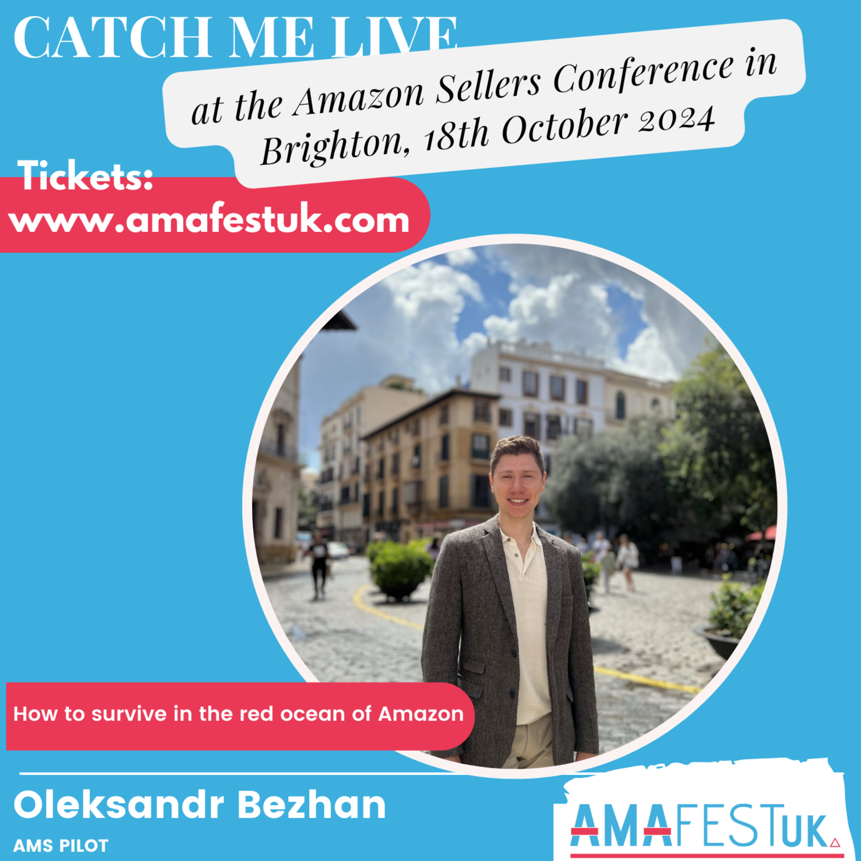 Alex Bezhan | 2024 #AmafestUK - Amazon Sellers Conference | How to survive in the red ocean of Amazon episode artwork