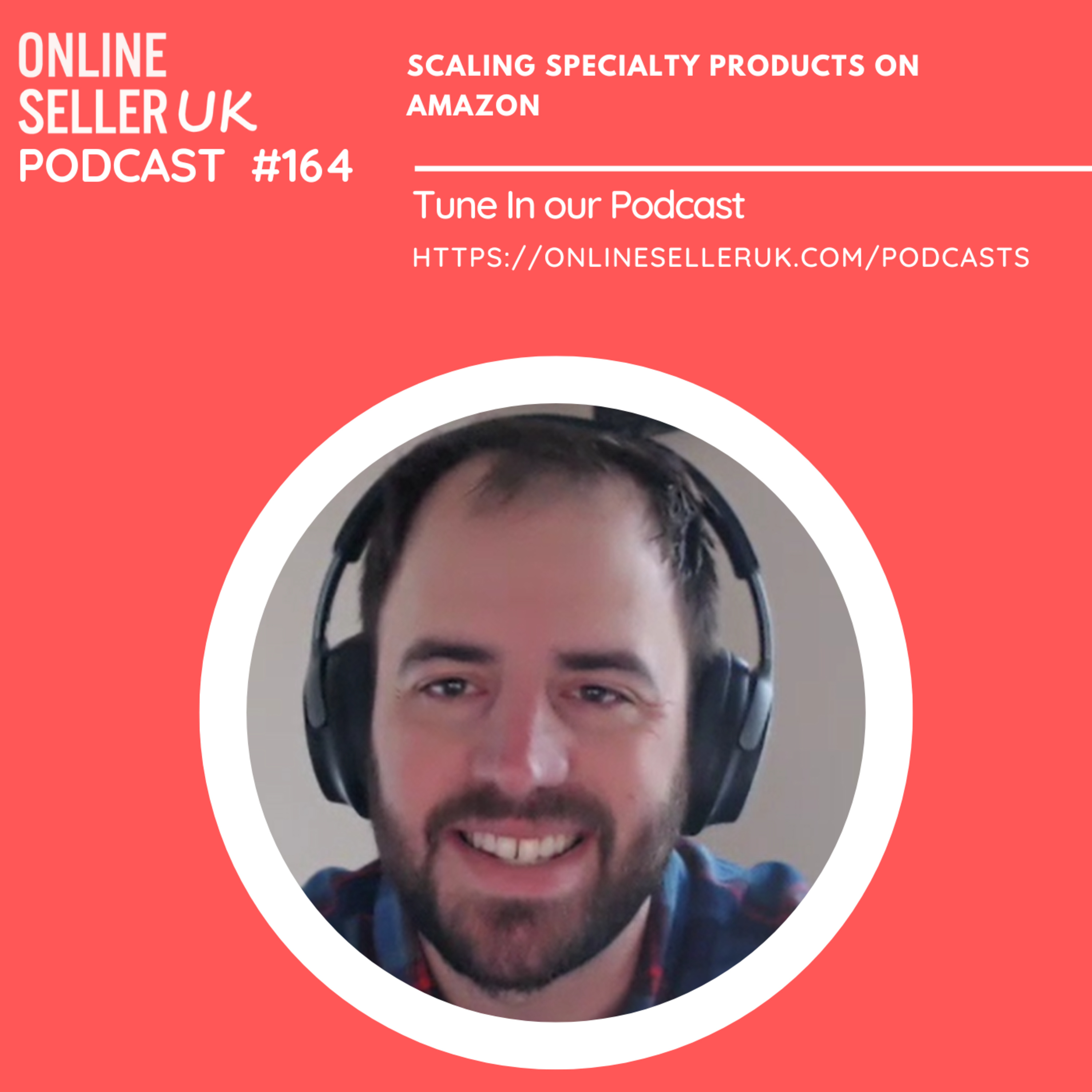 Online Seller UK - Podcasts for Amazon Sellers