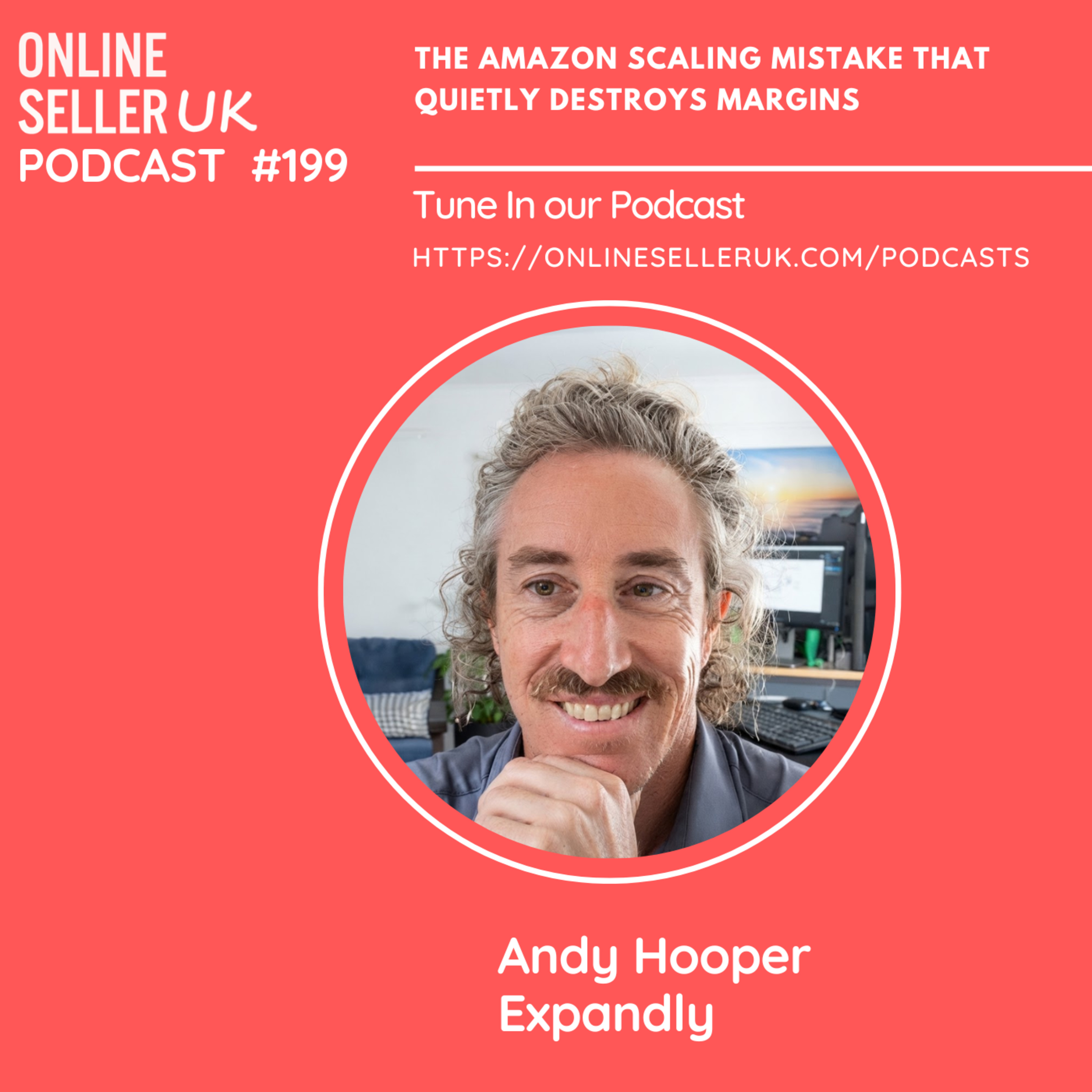 Amazon Seller Podcast | The Amazon scaling mistake that quietly destroys margins (Ep 199 )