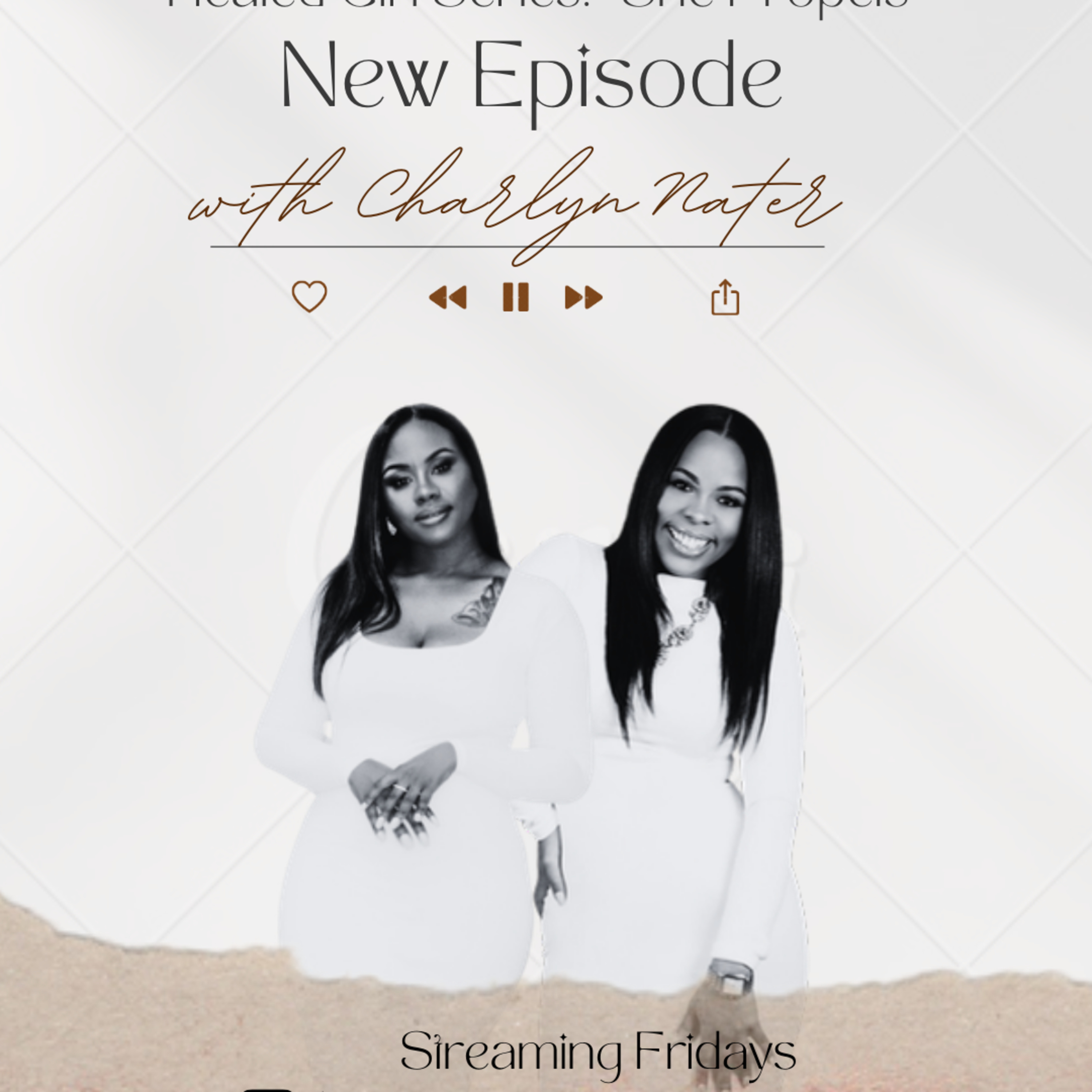 S4 EP 8: Healed Girl Series -"She Propels" w/Charlyn Nater episode artwork