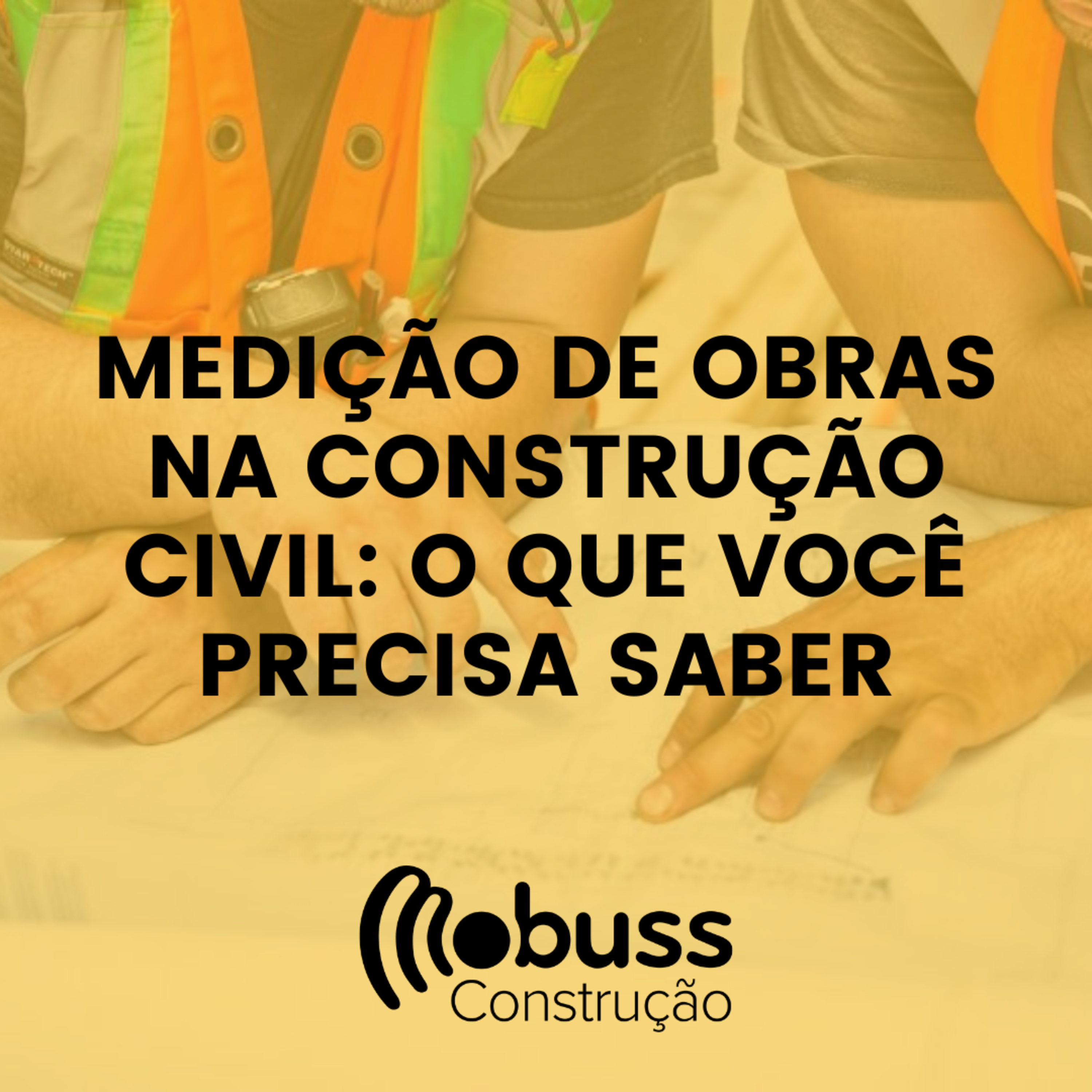 Medição de obras na construção civil: o que você precisa saber episode artwork