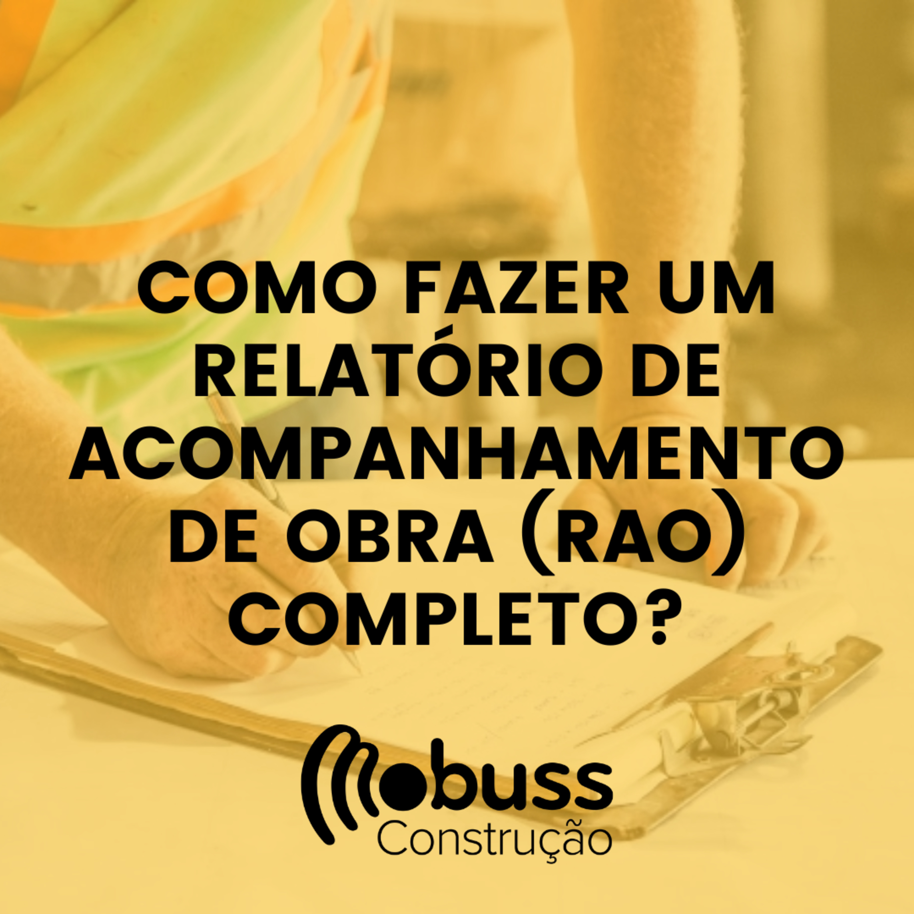 Como fazer um relatório de acompanhamento de obra (RAO) completo? episode artwork