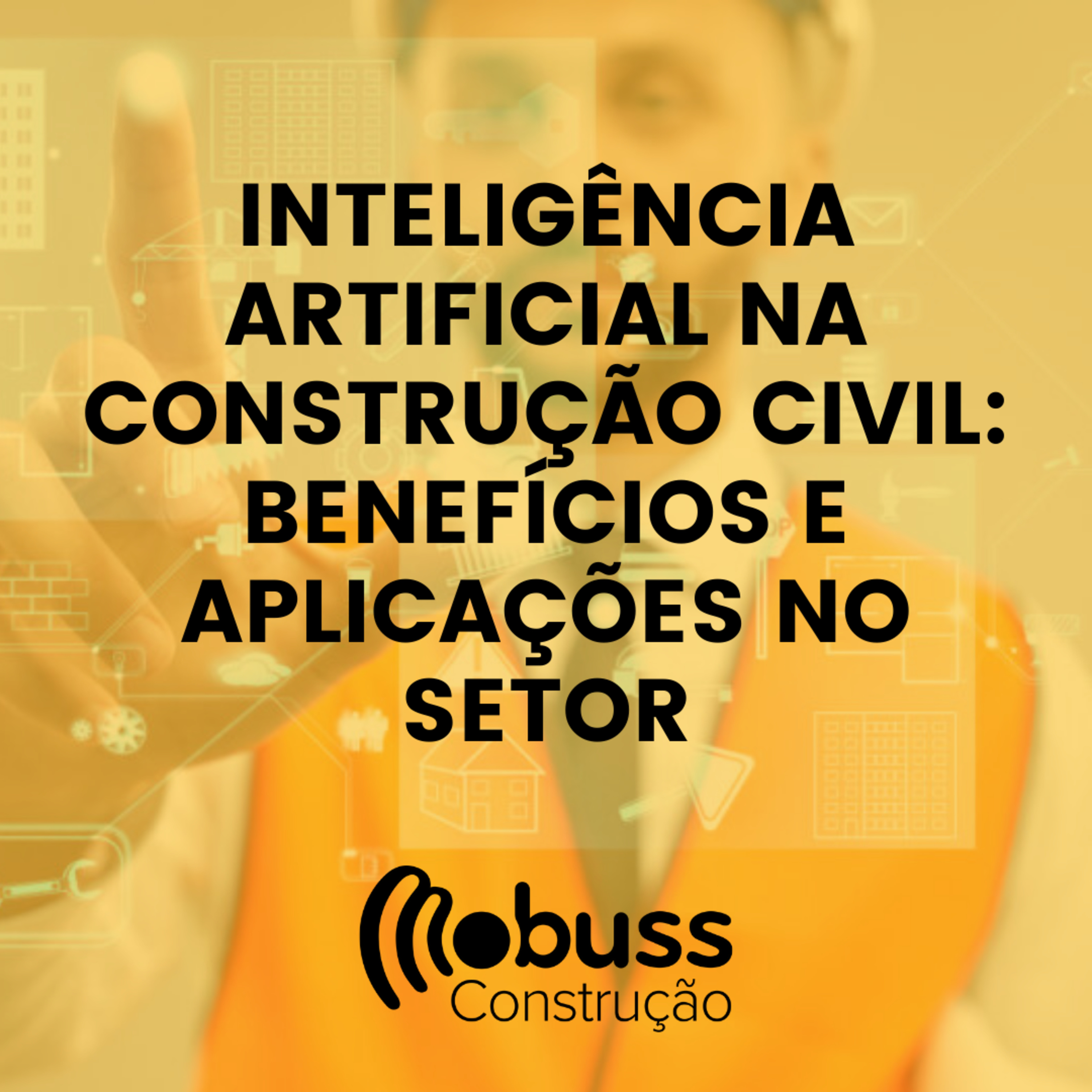 Inteligência Artificial na construção civil: benefícios e aplicações no setor episode artwork