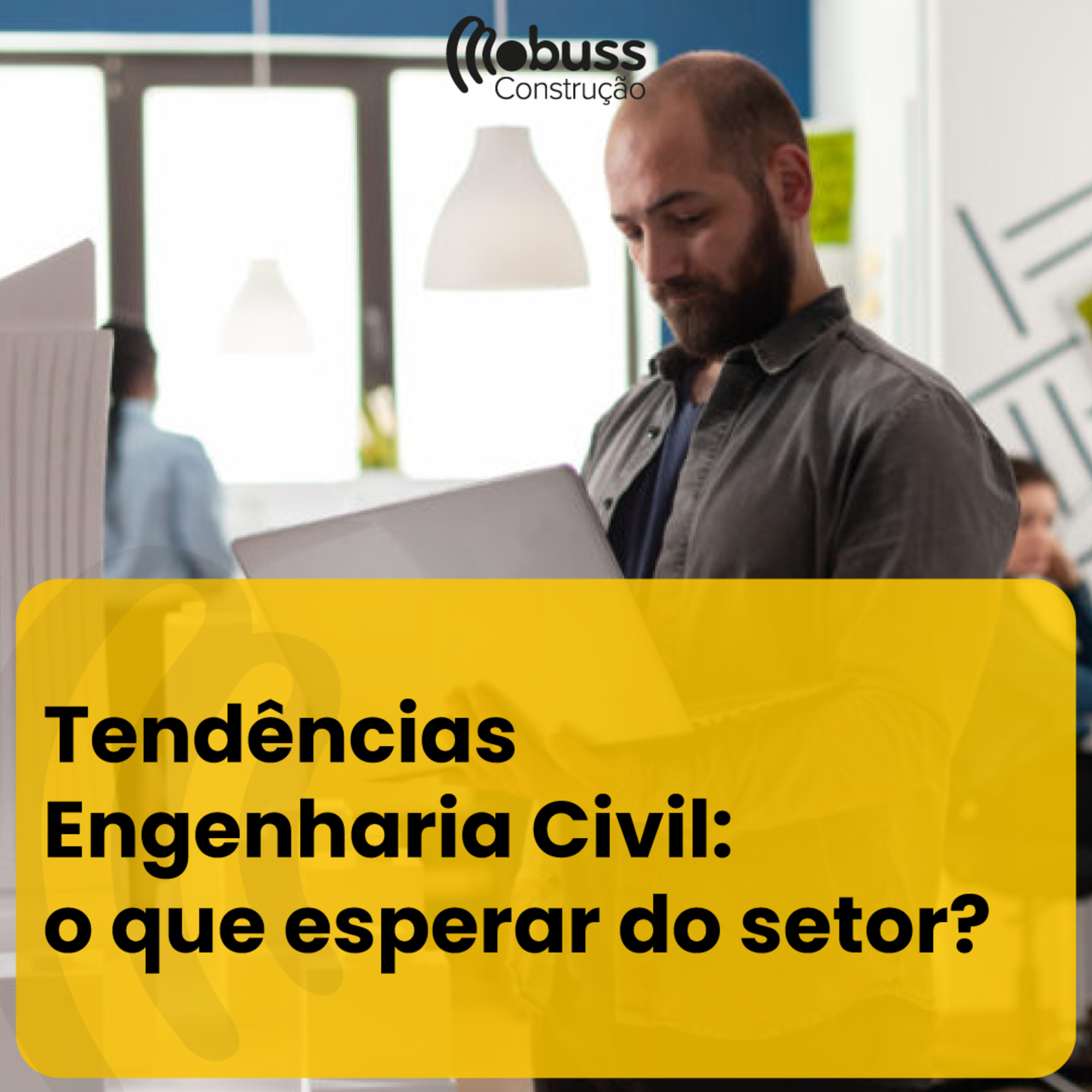 Tendências Engenharia Civil: o que esperar do setor? episode artwork