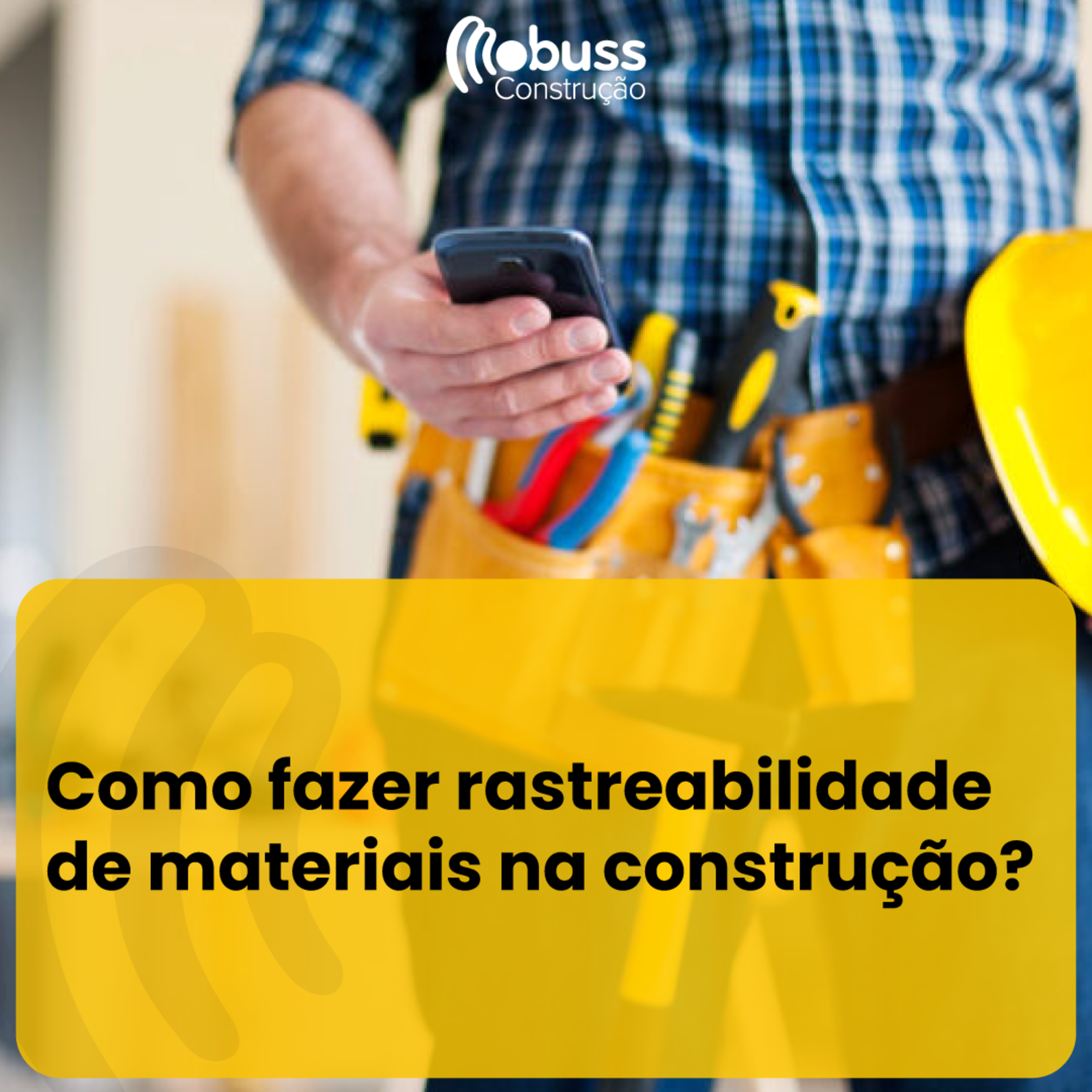Como fazer rastreabilidade de materiais na construção? episode artwork