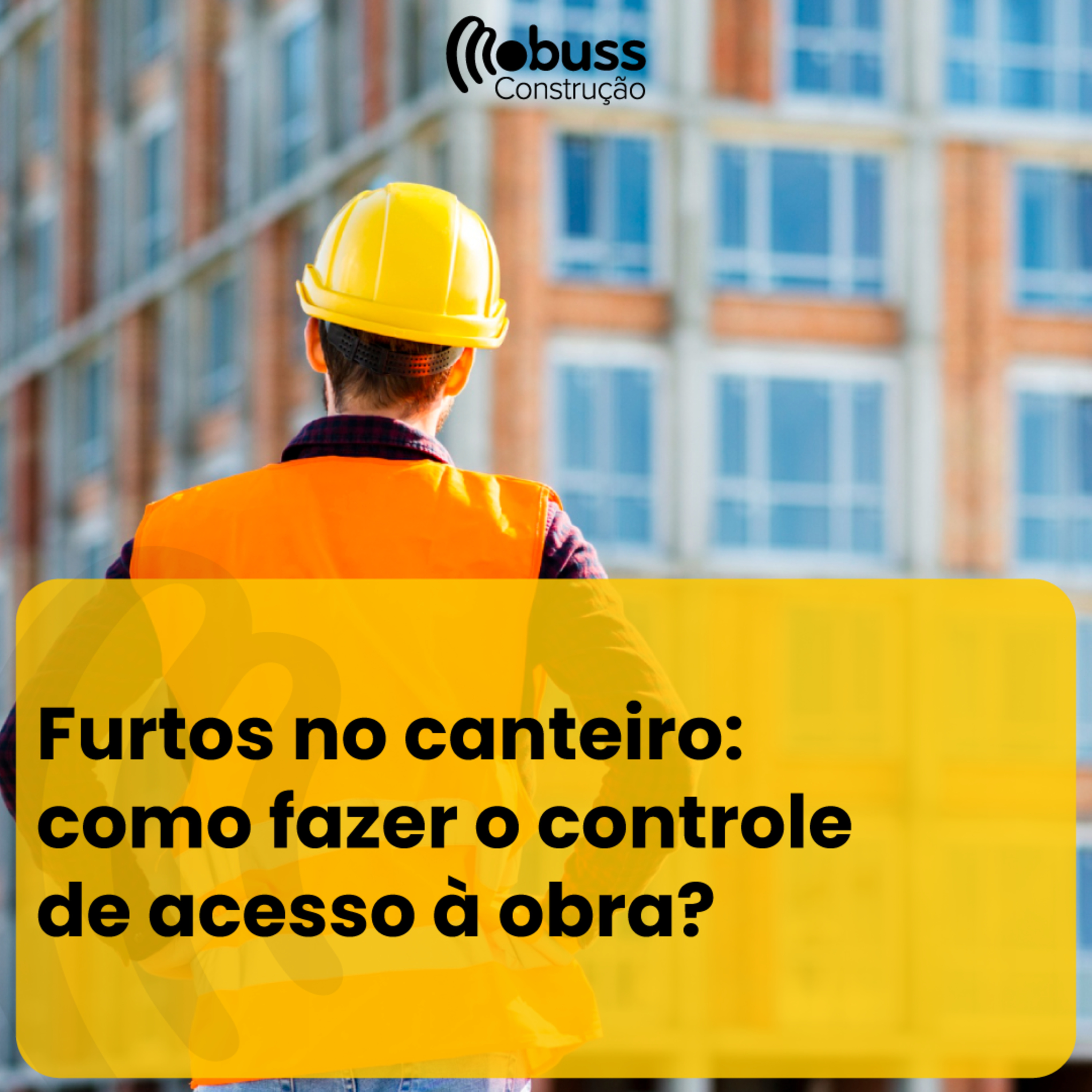 Furtos no canteiro: como fazer o controle de acesso à obra? episode artwork