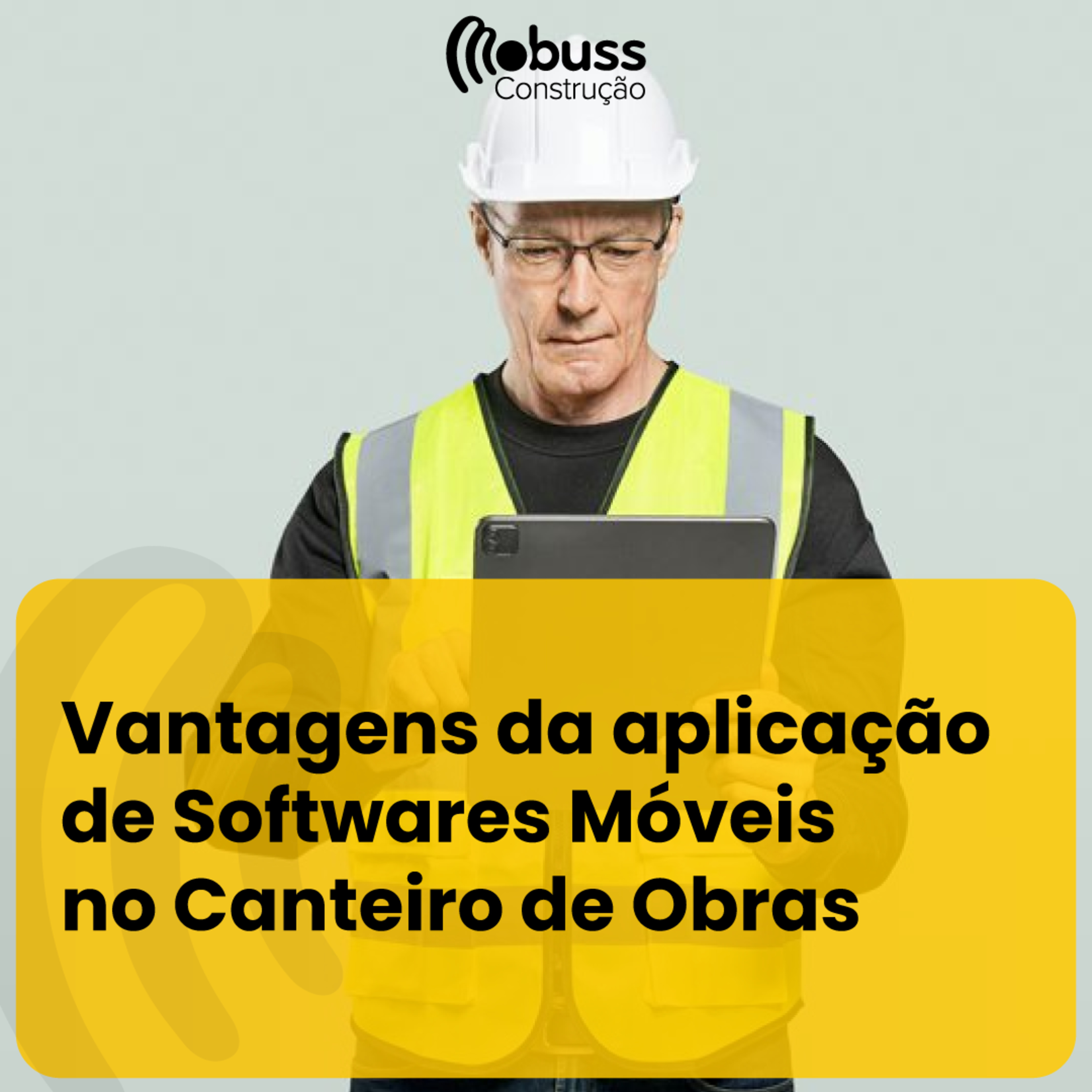 Vantagens da aplicação de Softwares Móveis no Canteiro de Obras episode artwork
