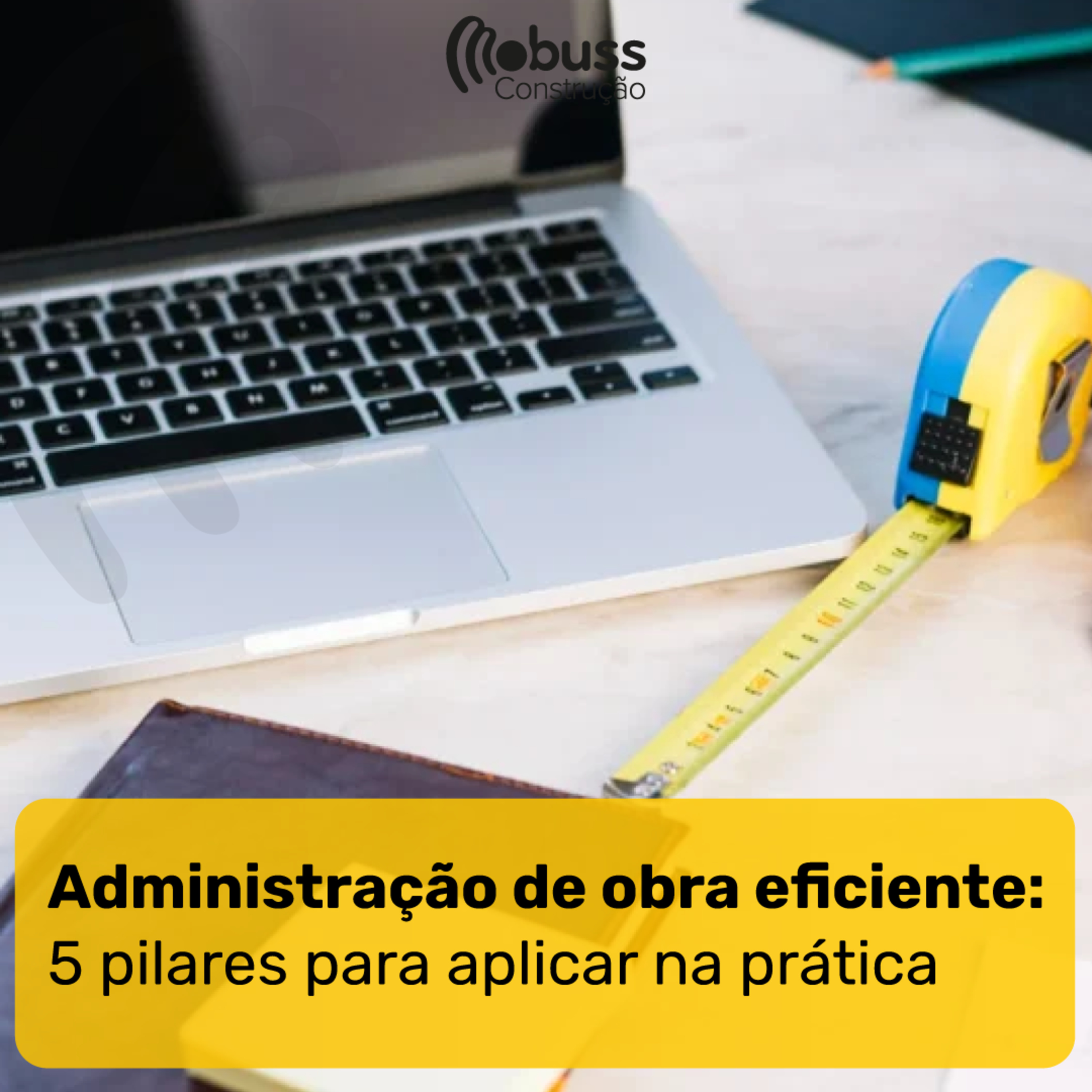 Administração de obra eficiente: 5 pilares para aplicar na prática episode artwork