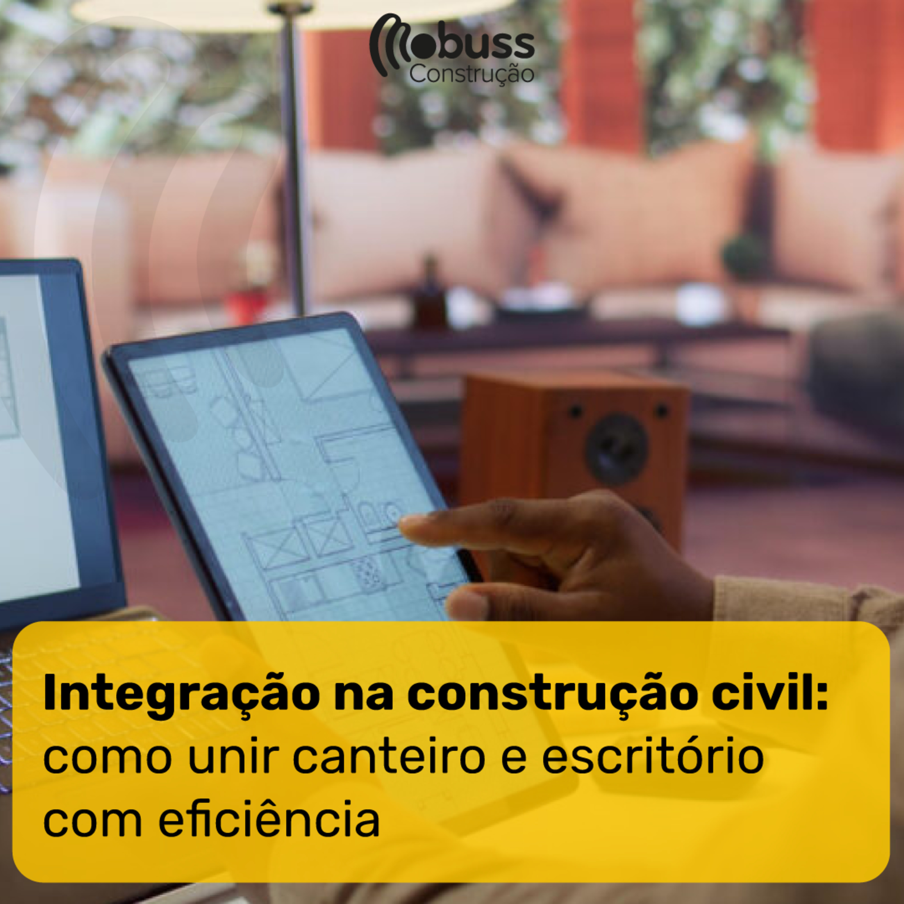 Integração na construção civil: como unir canteiro e escritório com eficiência episode artwork