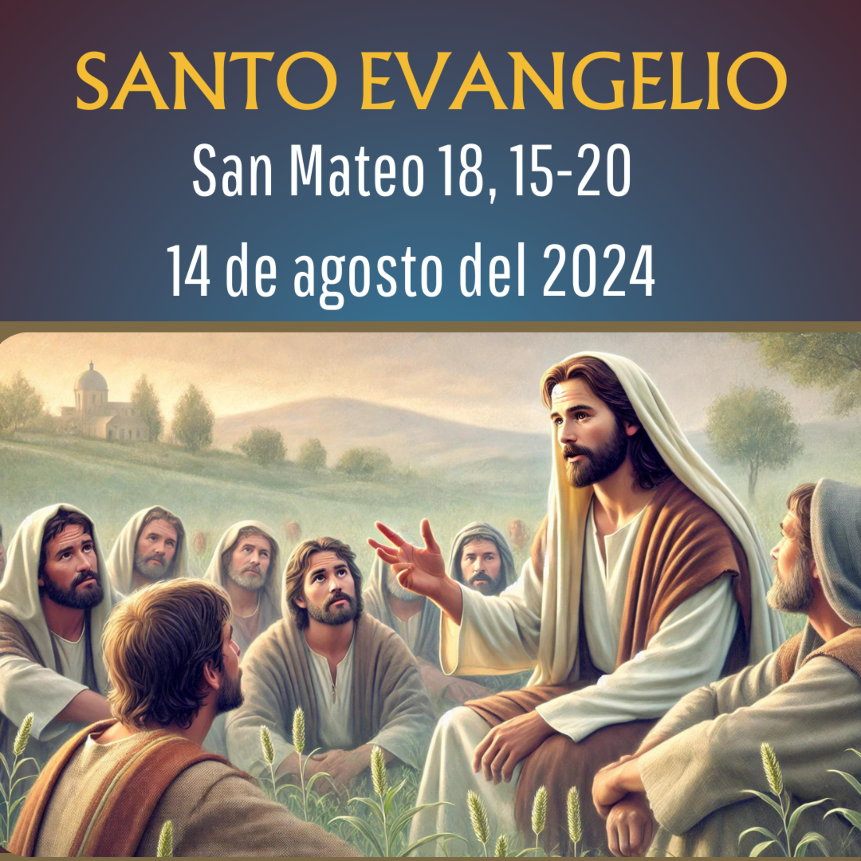 Evangelio y Reflexiones diarias