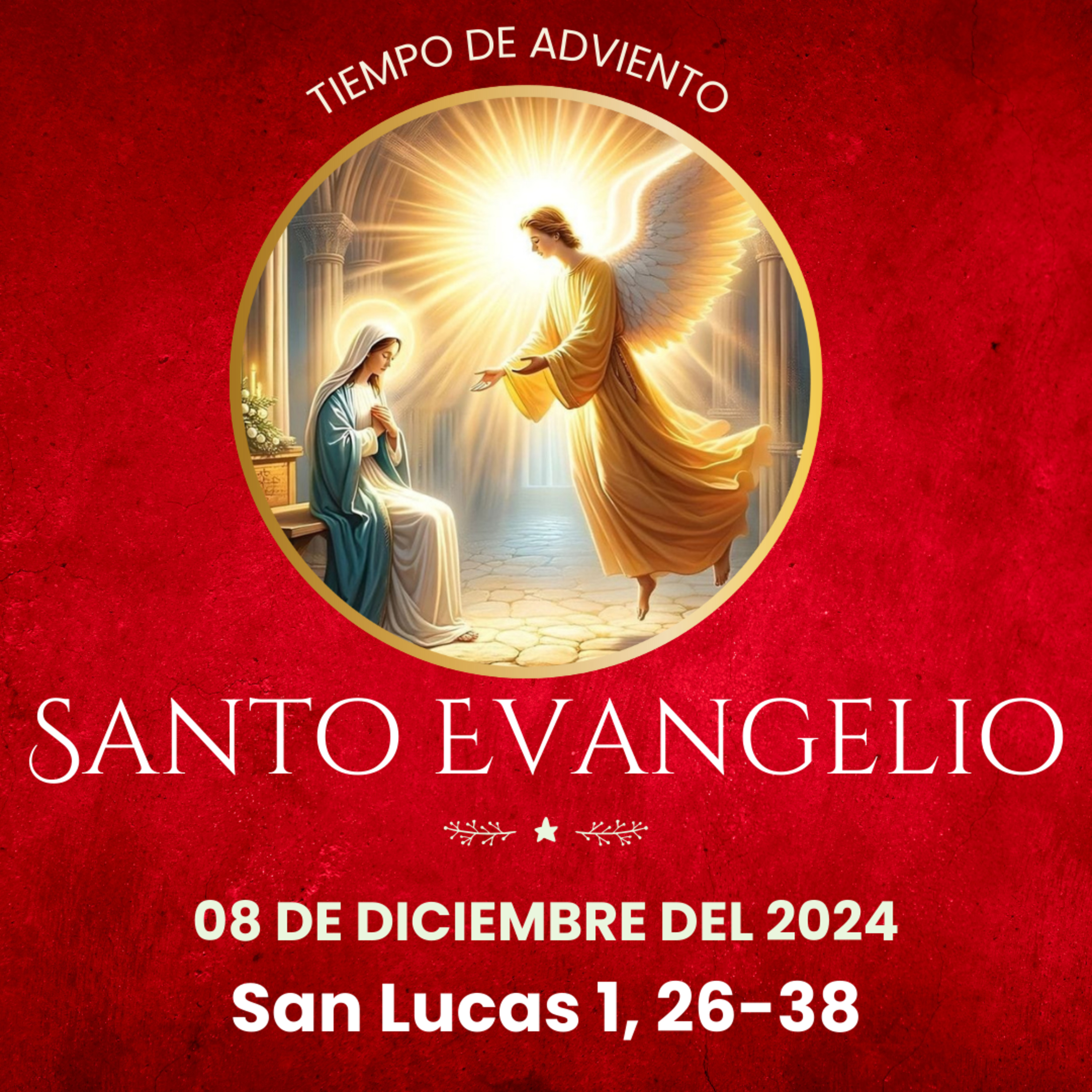Evangelio del 8 de diciembre del 2024 según san Lucas 1, 26-38 episode artwork