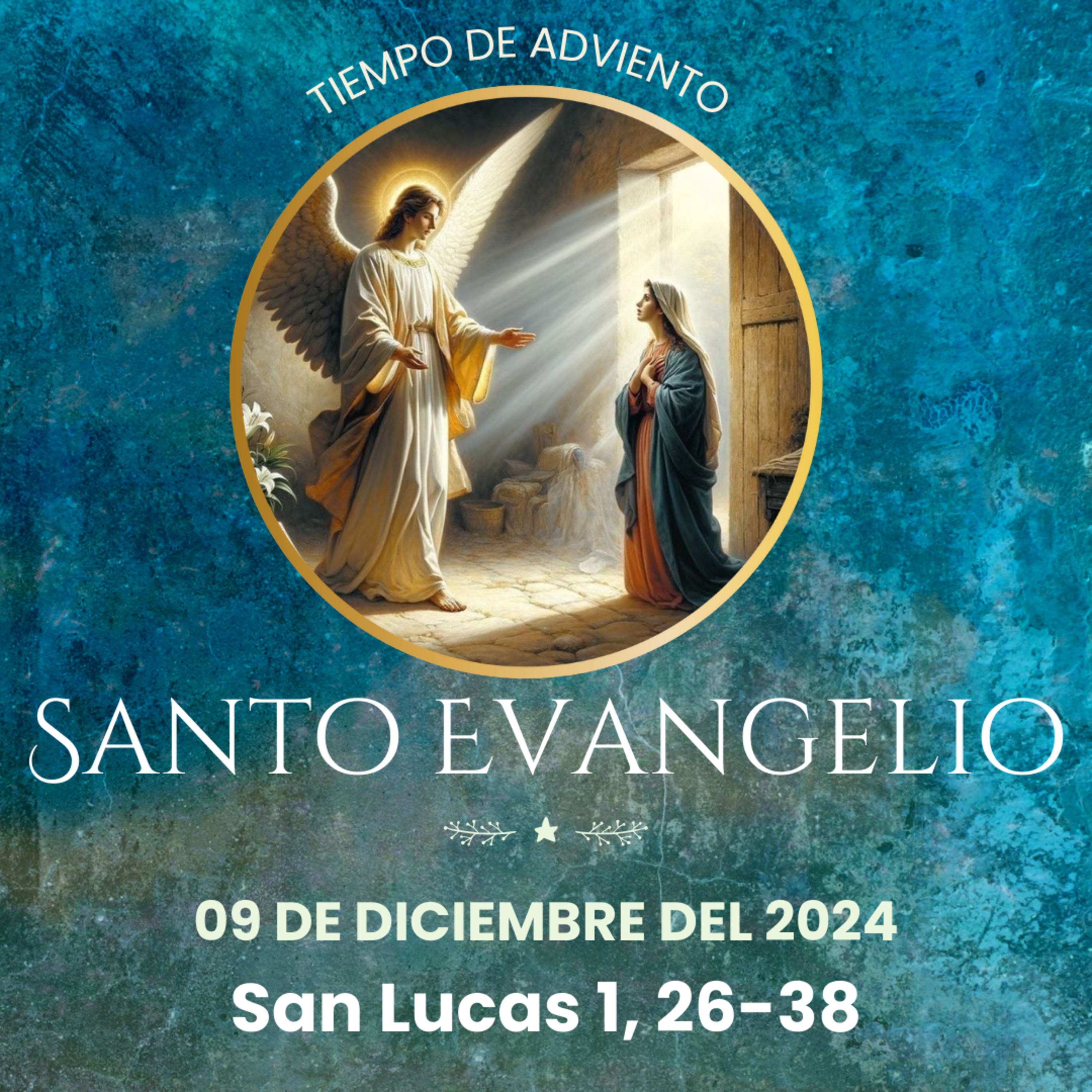 Evangelio del 9 de diciembre del 2024 según san Lucas 1, 26-38 episode artwork