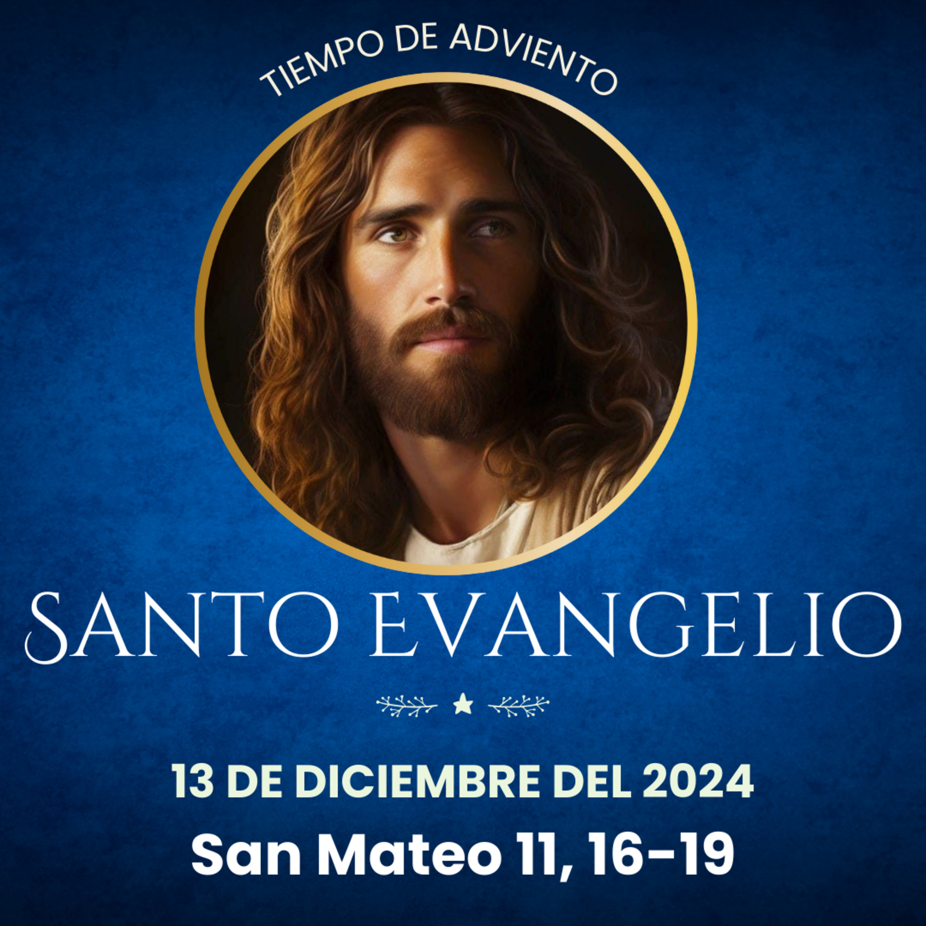 Evangelio del 13 de diciembre del 2024 según Mateo (11,16-19) episode artwork