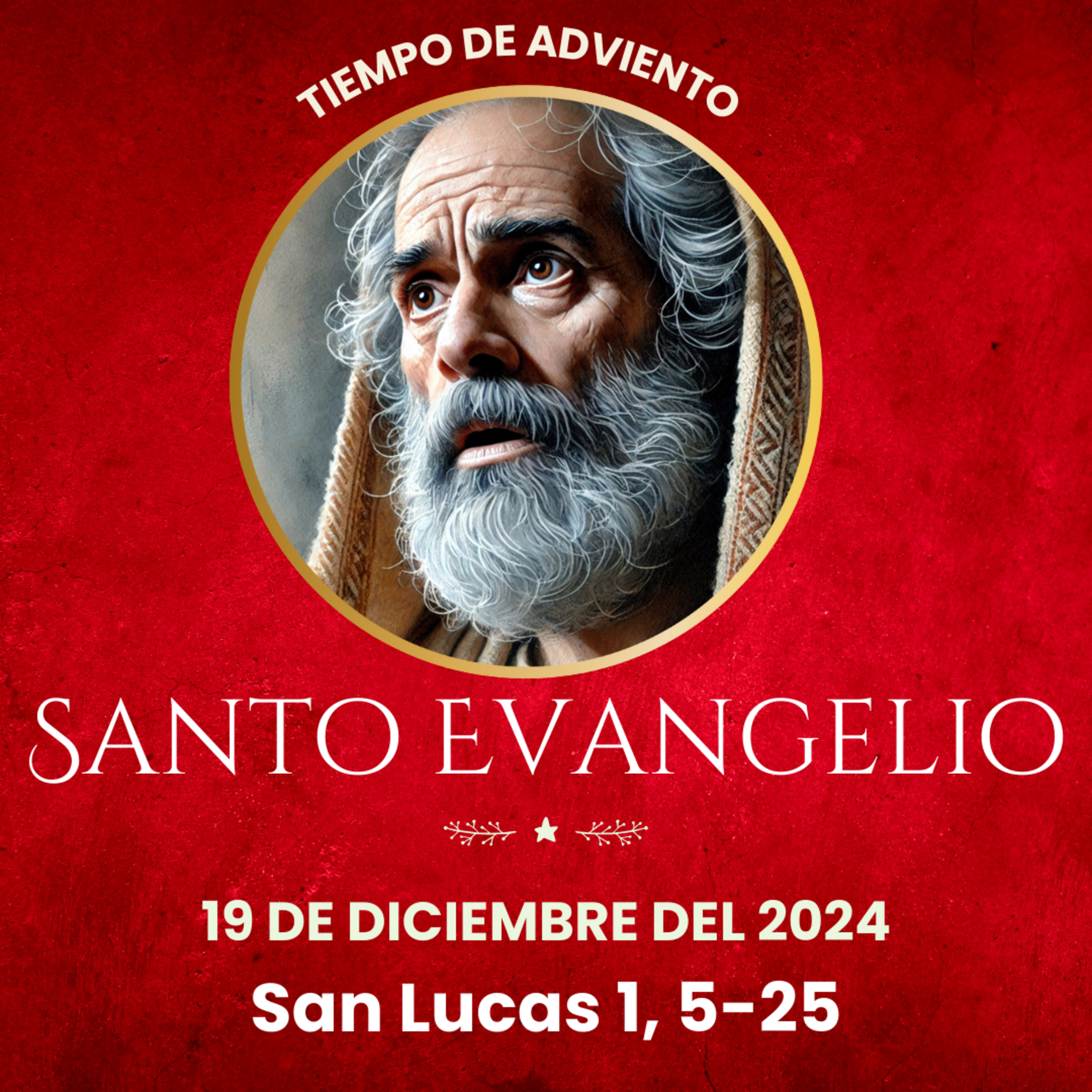 Evangelio del 19 de diciembre del 2024 según Lucas 1, 5-25 episode artwork