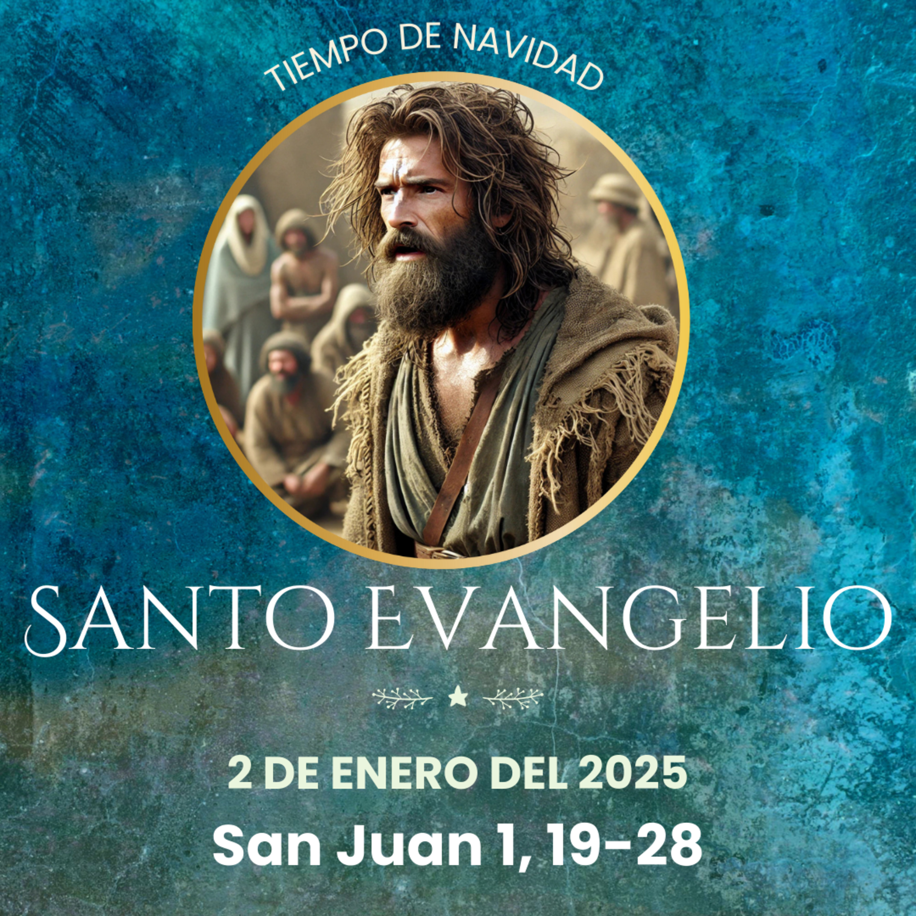 Evangelio del 2 de enero del 2025 según san Juan 1, 19-28 episode artwork