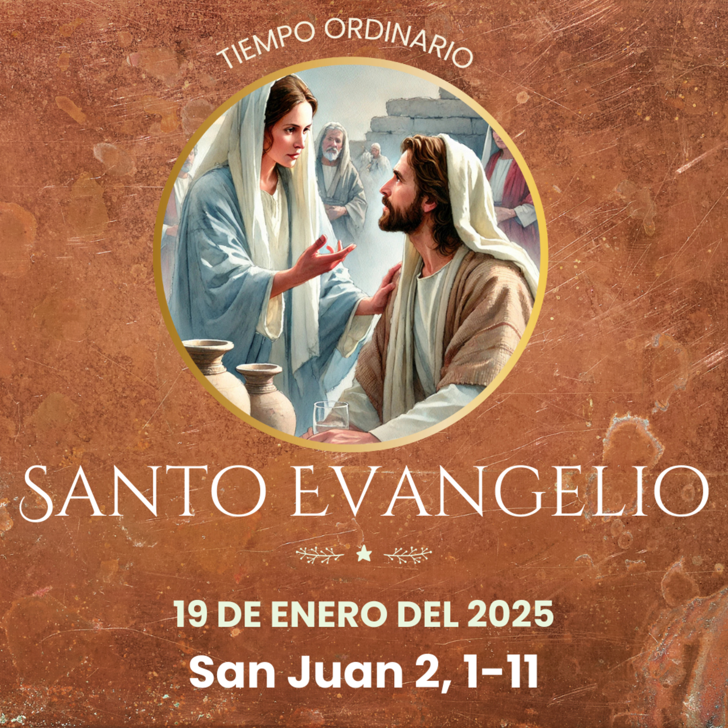 Evangelio del 19 de enero del 2025 según san Juan 2, 1-11 episode artwork