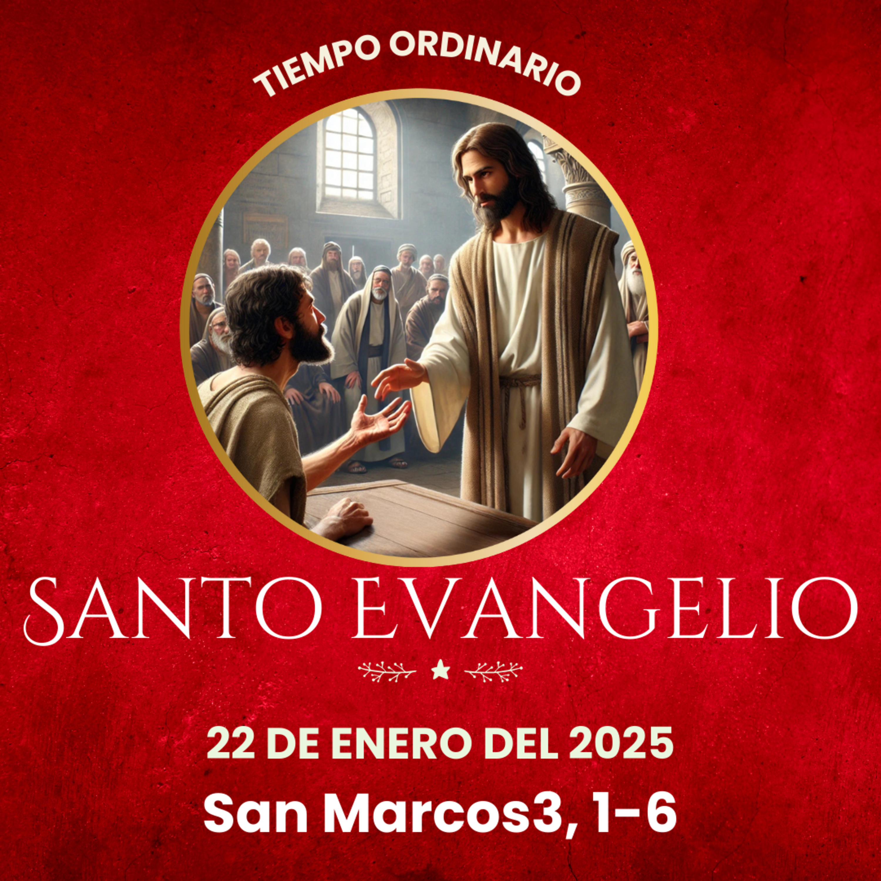 Evangelio del 22 de enero del 2025 según Marcos 3, 1-6 episode artwork