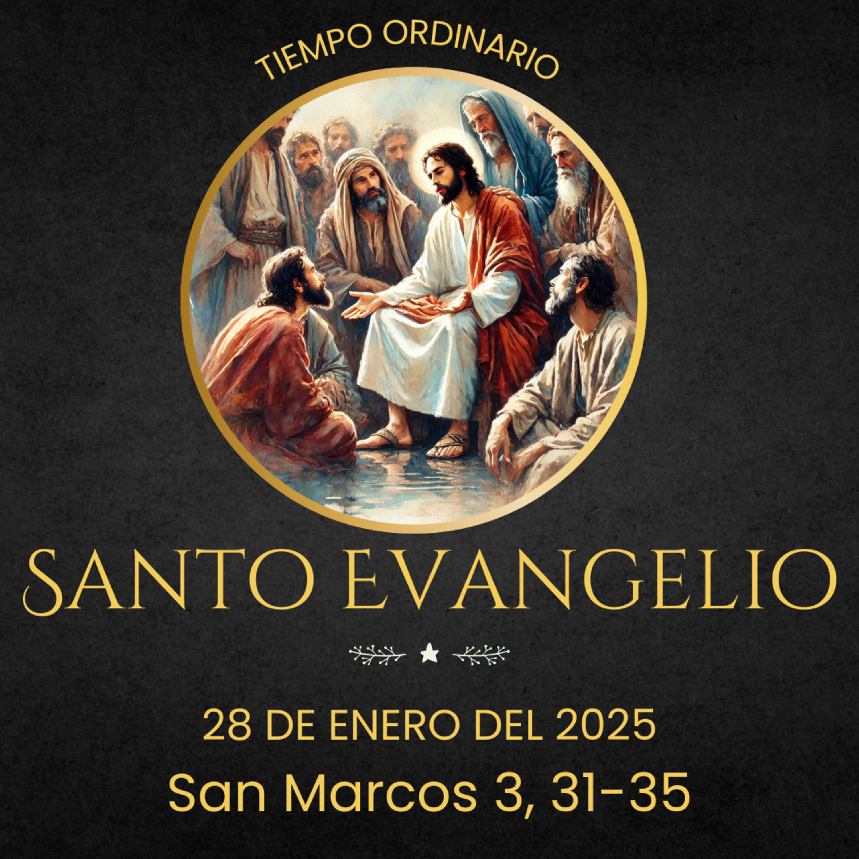 Evangelio del 28 de enero del 2025 según san Marcos 3, 31-35 episode artwork