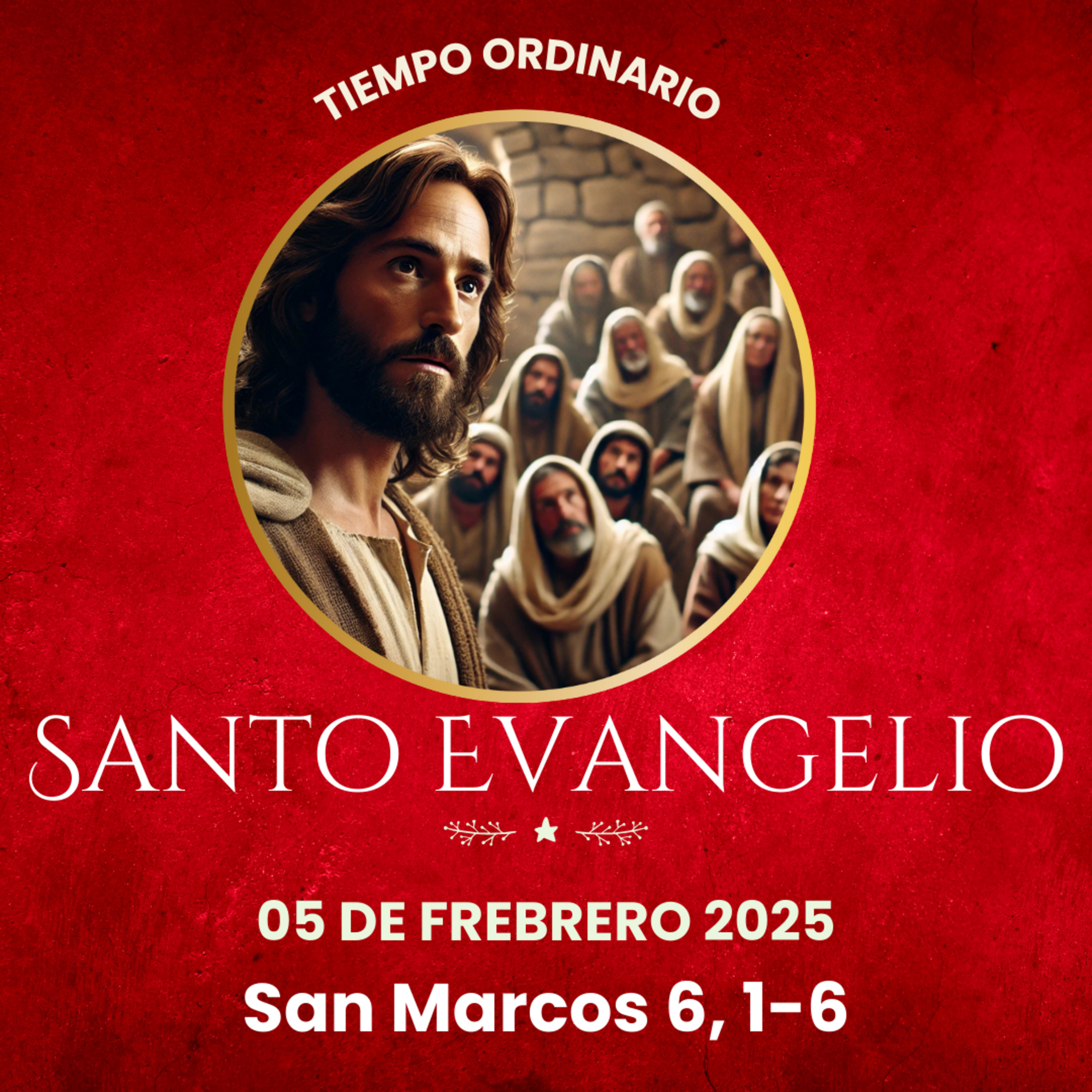 Evangelio del 5 de febrero del 2025 según Marcos 6, 1-6 episode artwork