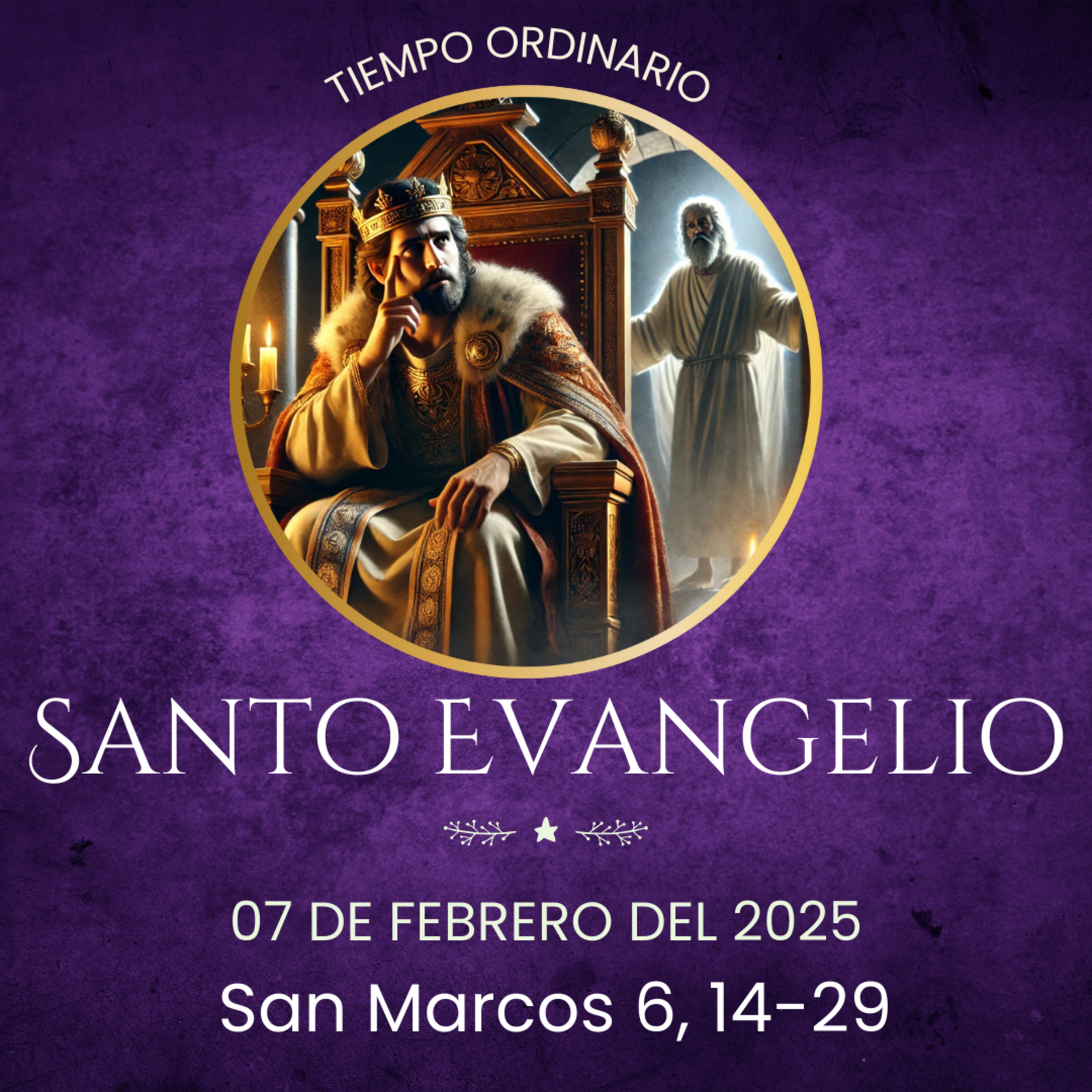 Evangelio del 7 de febrero del 2025 según san Marcos 6, 14-29 episode artwork