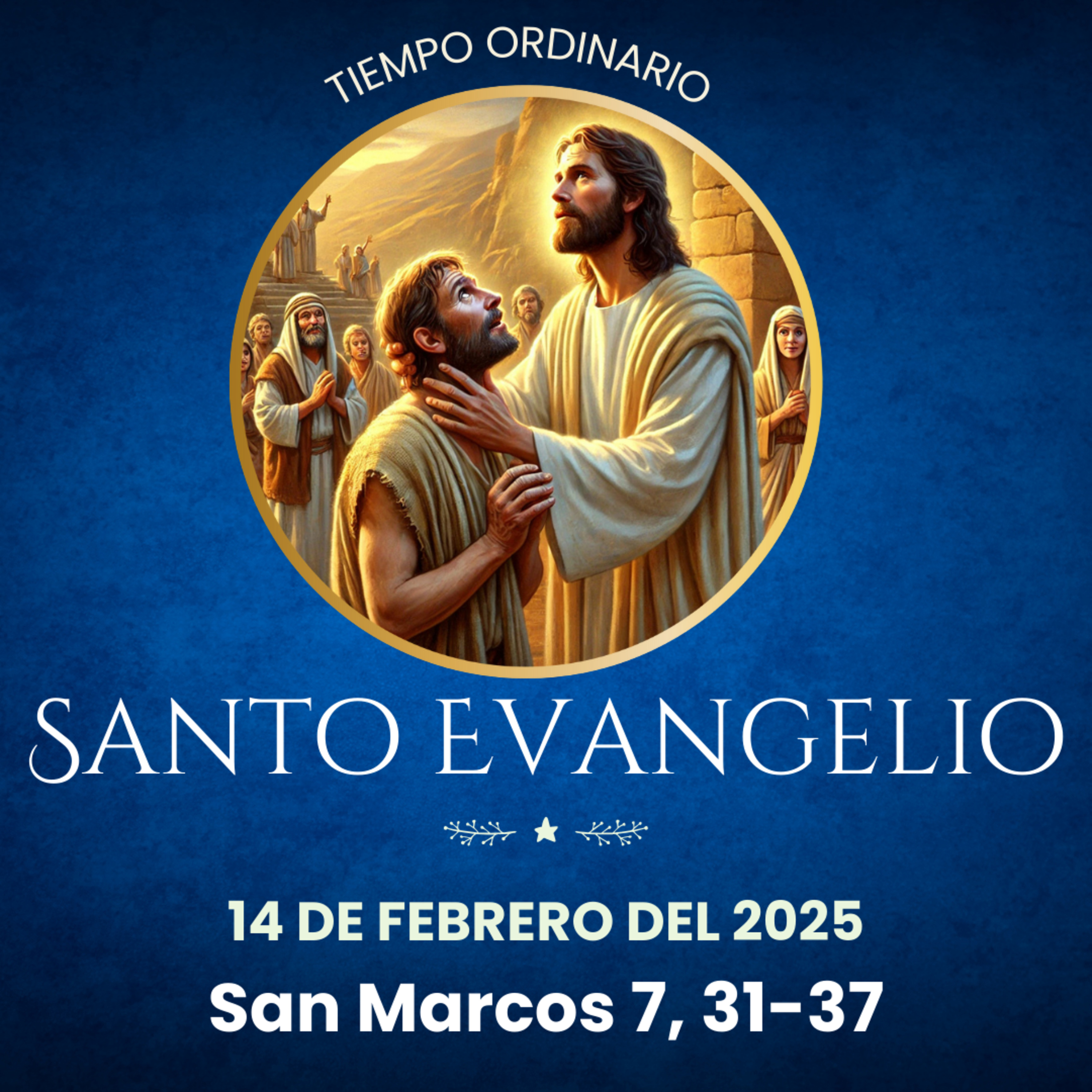 Evangelio del 14 de febrero del 2025 según Marcos 7, 31-37 episode artwork