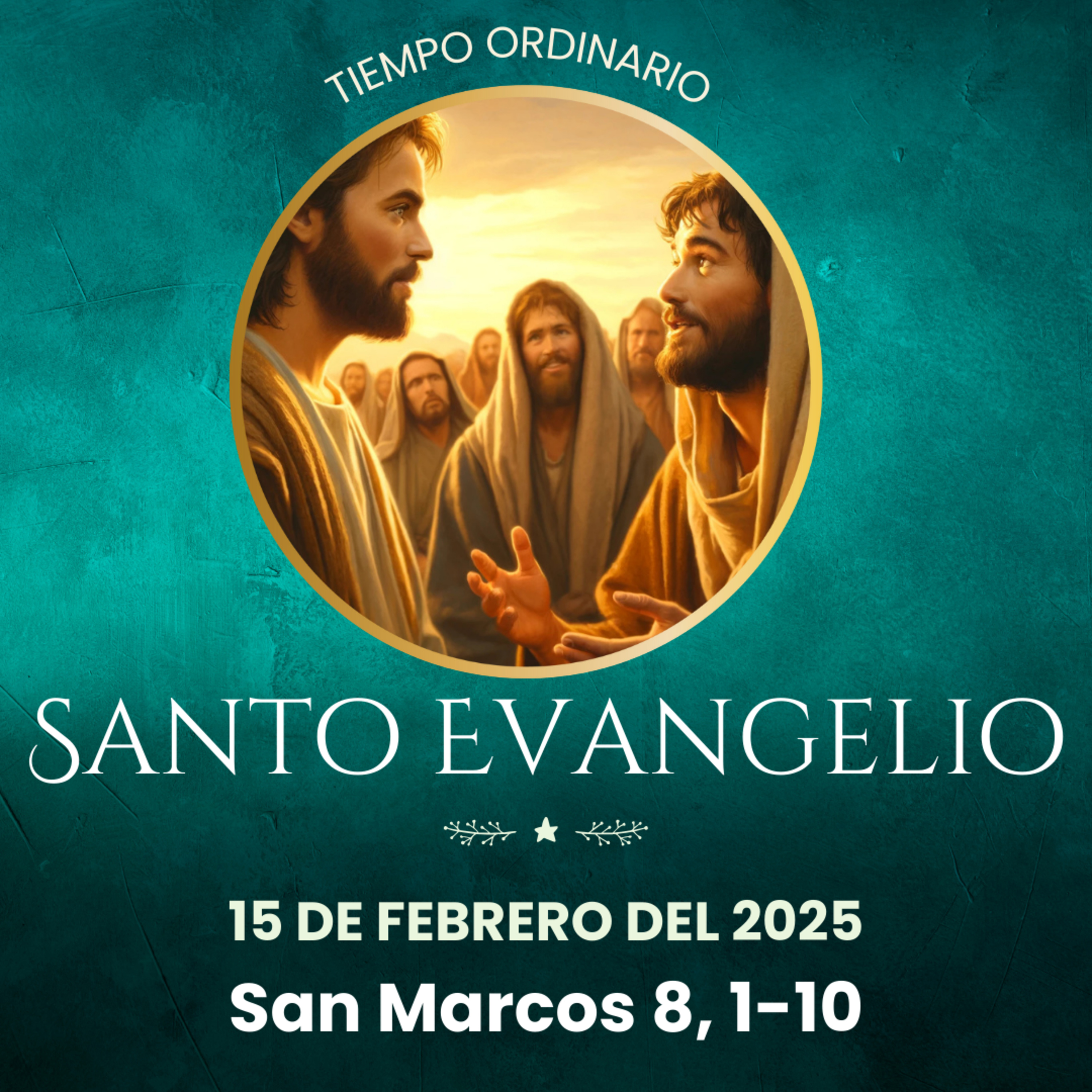 Evangelio del 15 de febrero del 2025 según san Marcos 8, 1-10 episode artwork