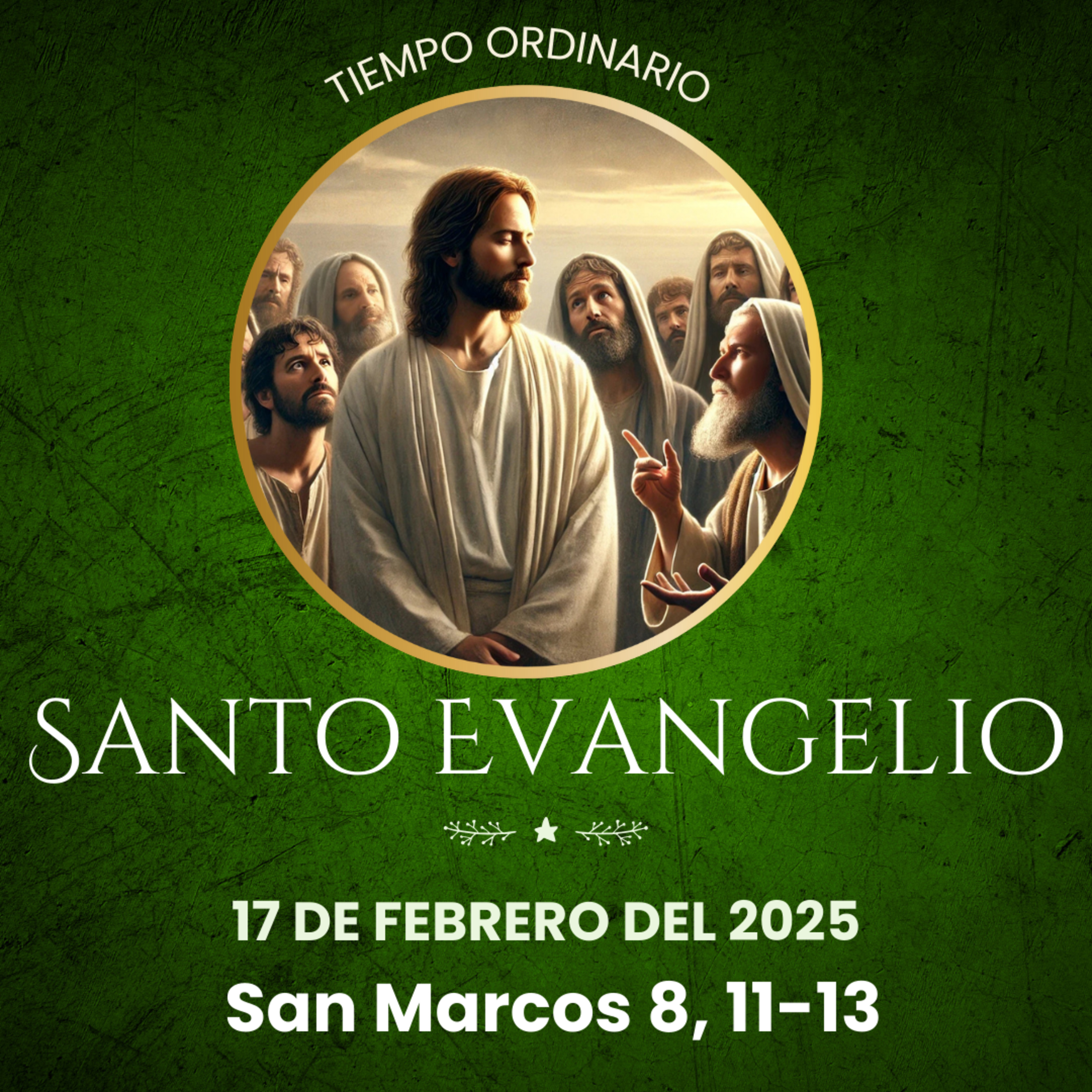 Evangelio del 17 de febrero del 2025 según san Marcos 8, 11-13 episode artwork