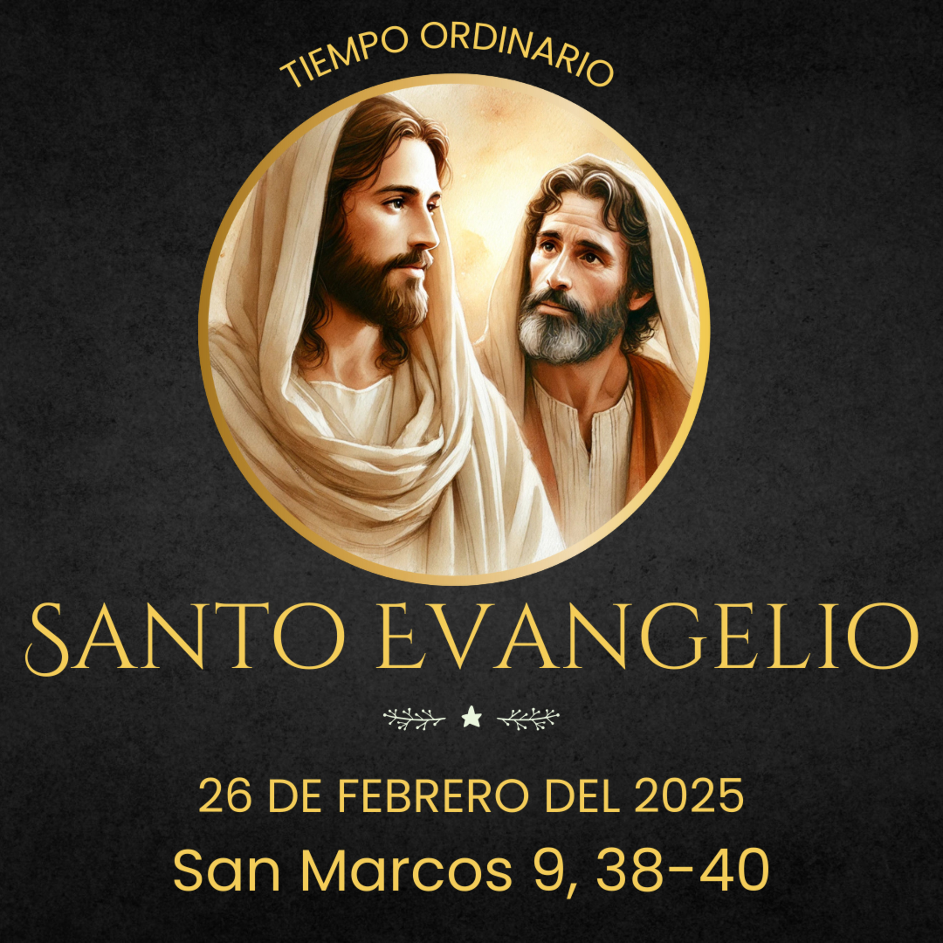 Evangelio del 26 de febrero del 2025 según Marcos 9, 38-40 episode artwork