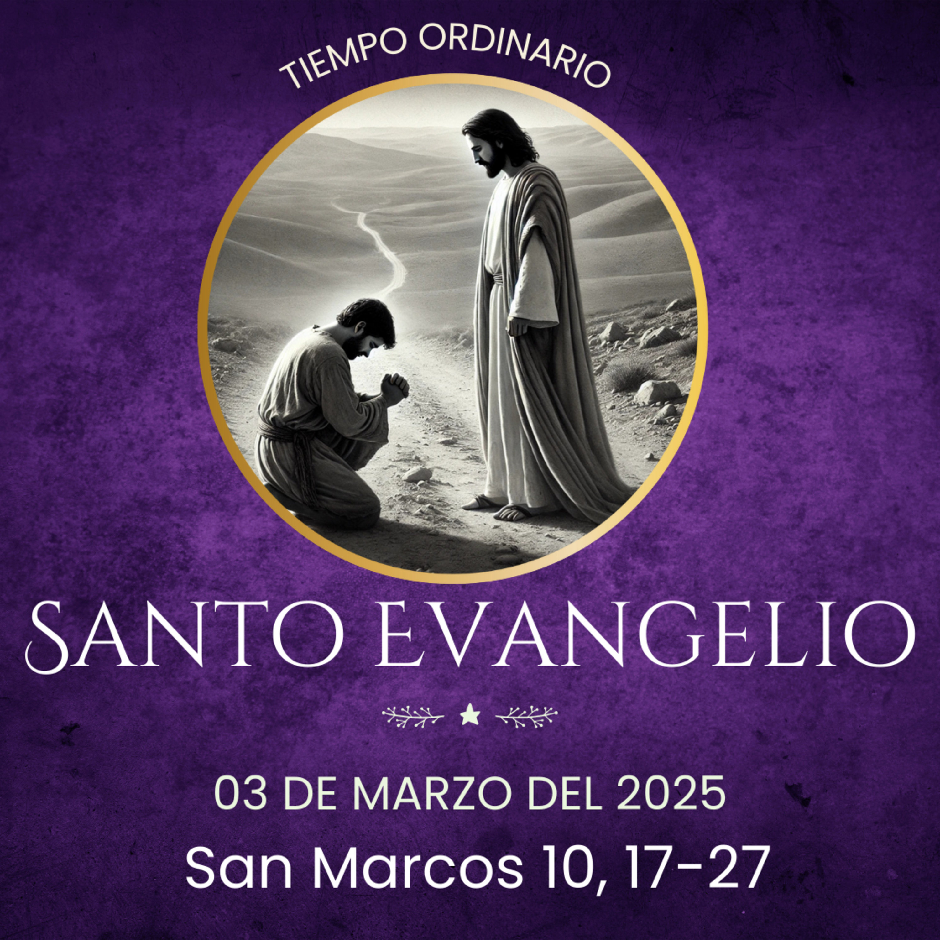 Evangelio del 3 de marzo del 2025 según san Marcos 10, 17-27 episode artwork