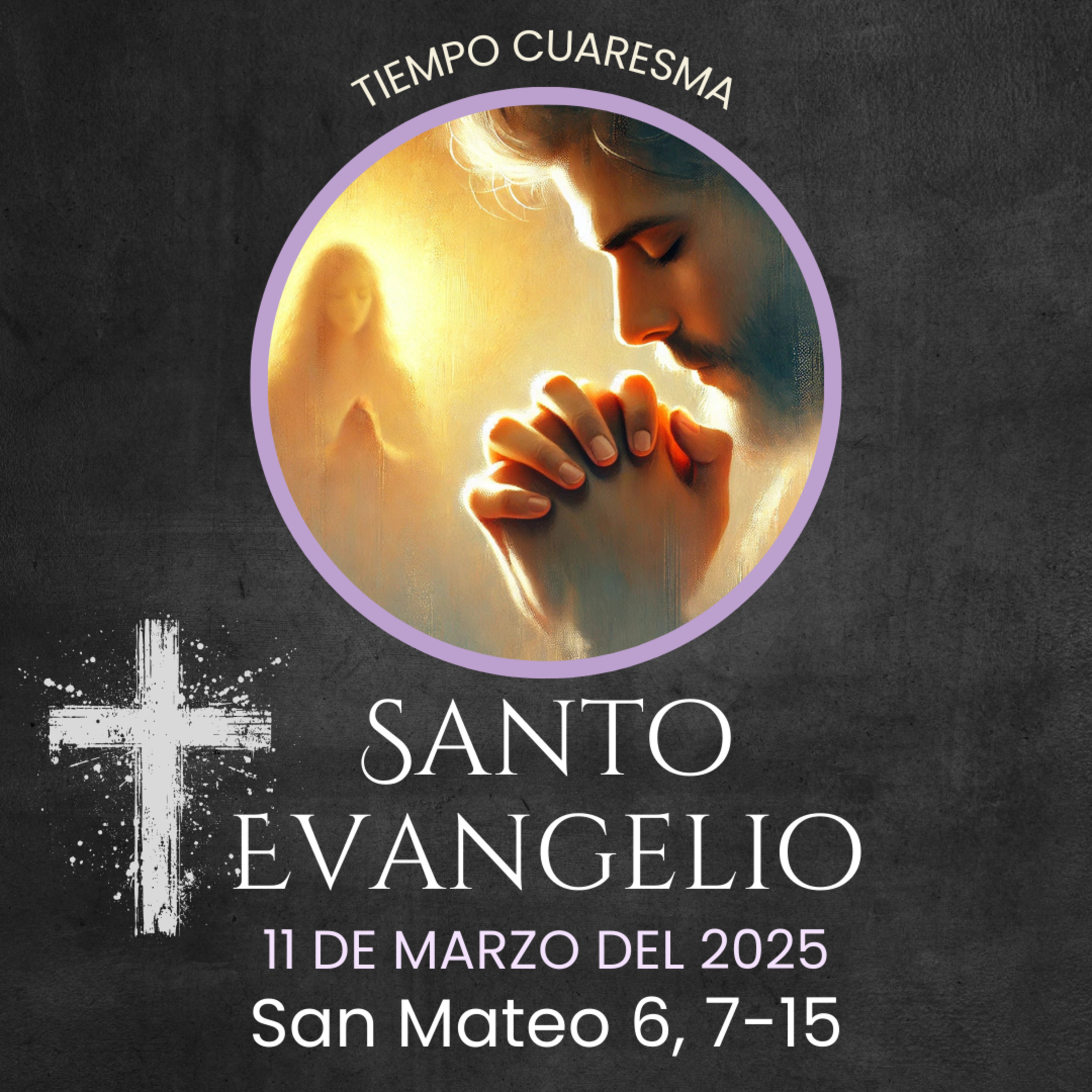 Evangelio del 11 de marzo del 2025 según Mateo 6, 7-15 episode artwork