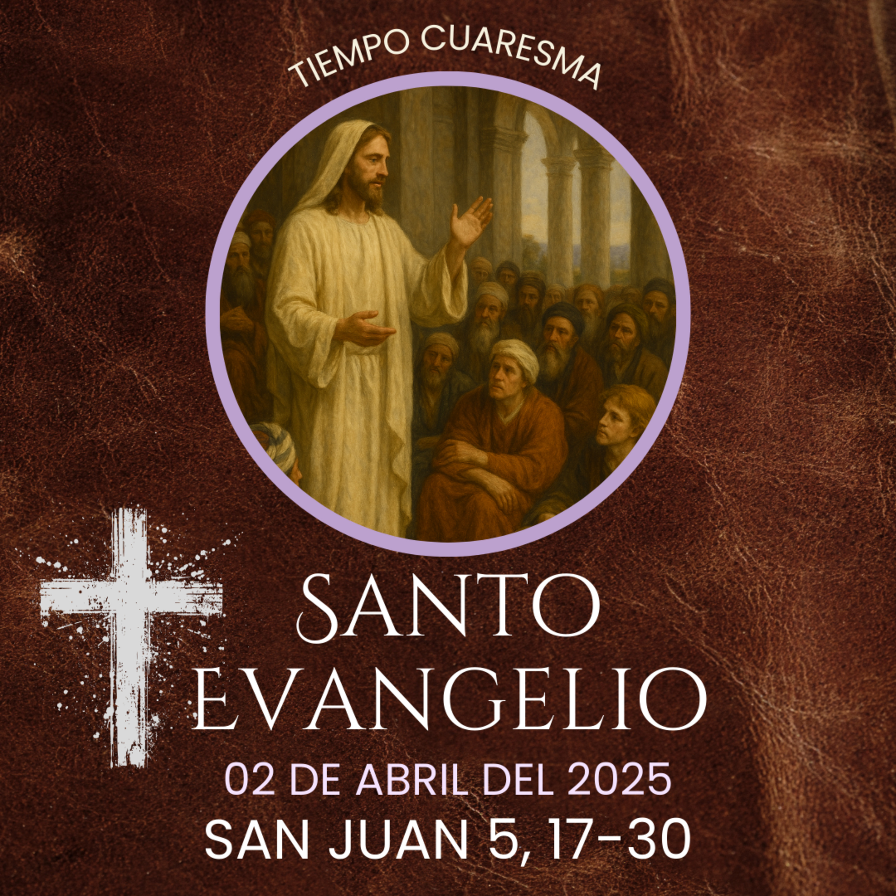 Evangelio del 2 de abril del 2025 según San Juan 5, 17-30 episode artwork