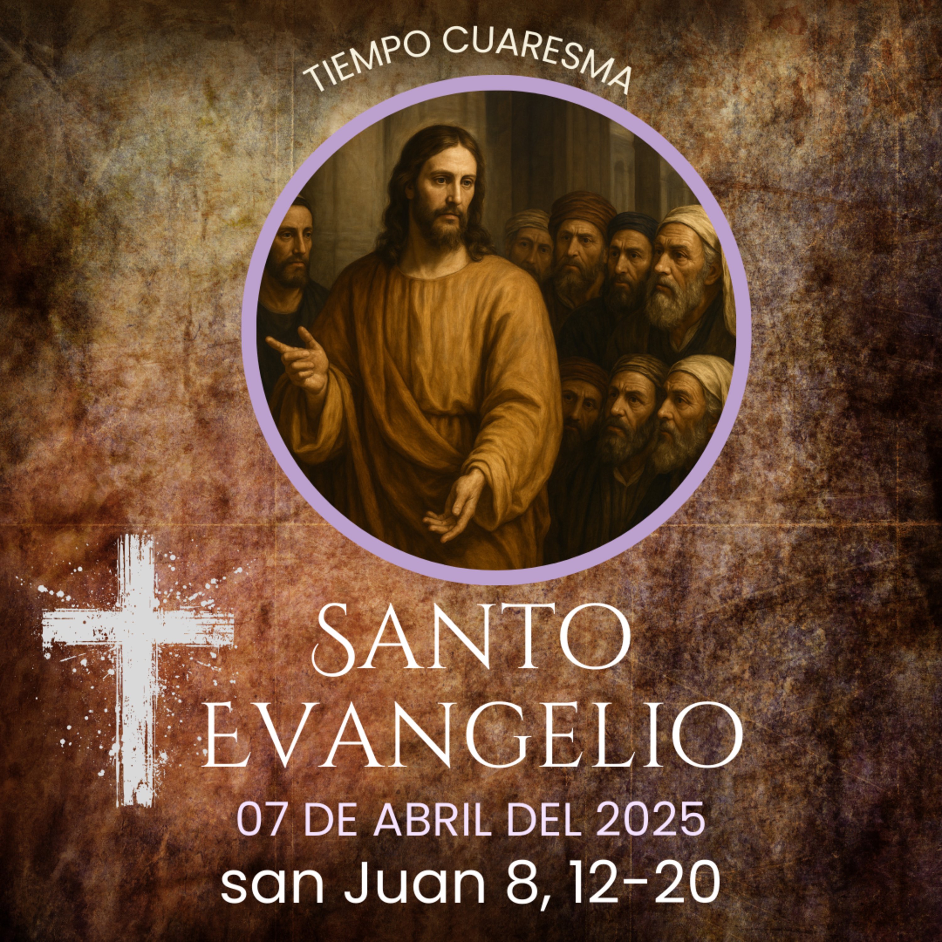 Evangelio del 7 de abril del 2025 según san Juan 8, 12-20 episode artwork