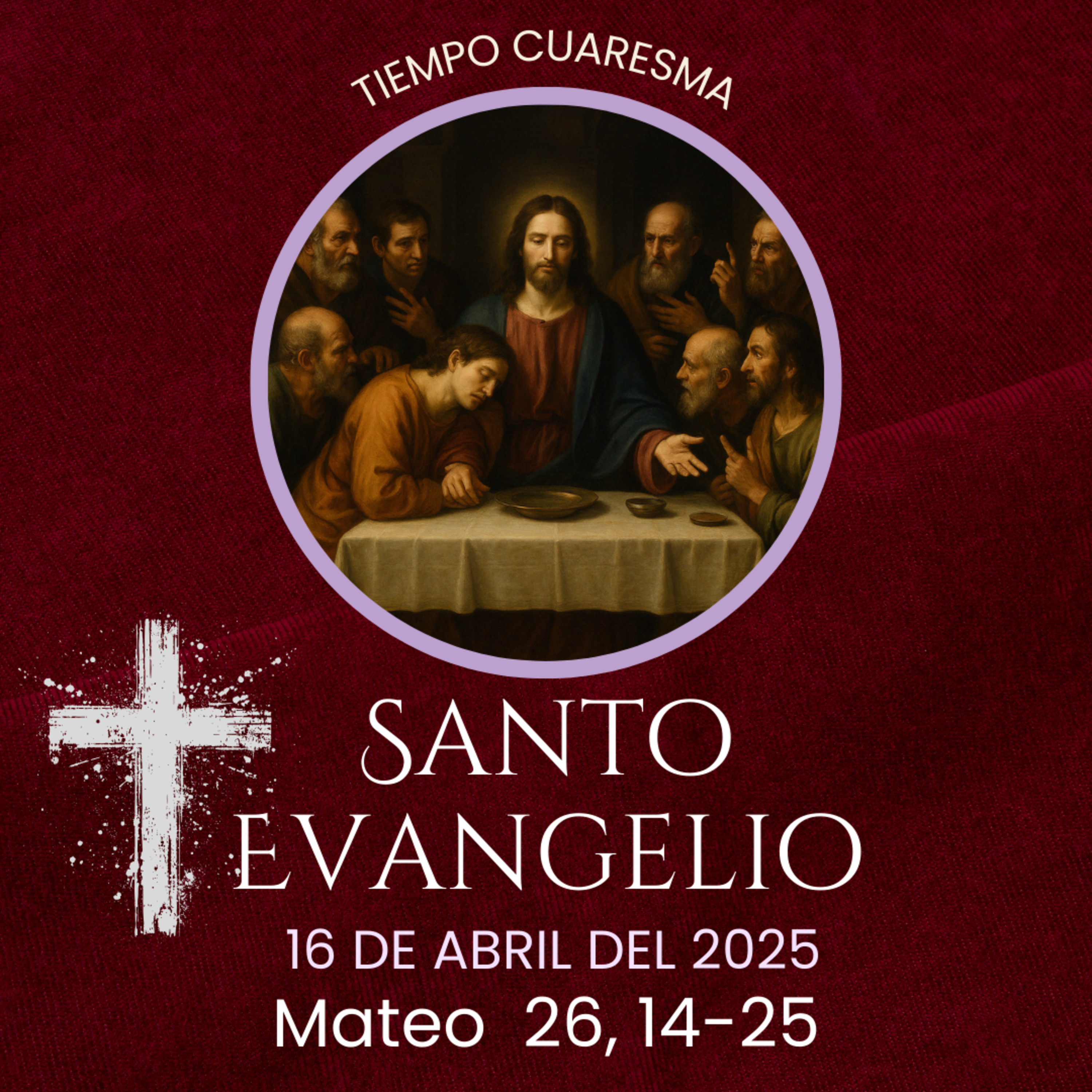 Evangelio del 16 de abril del 2025 según Mateo 26, 14-25 episode artwork