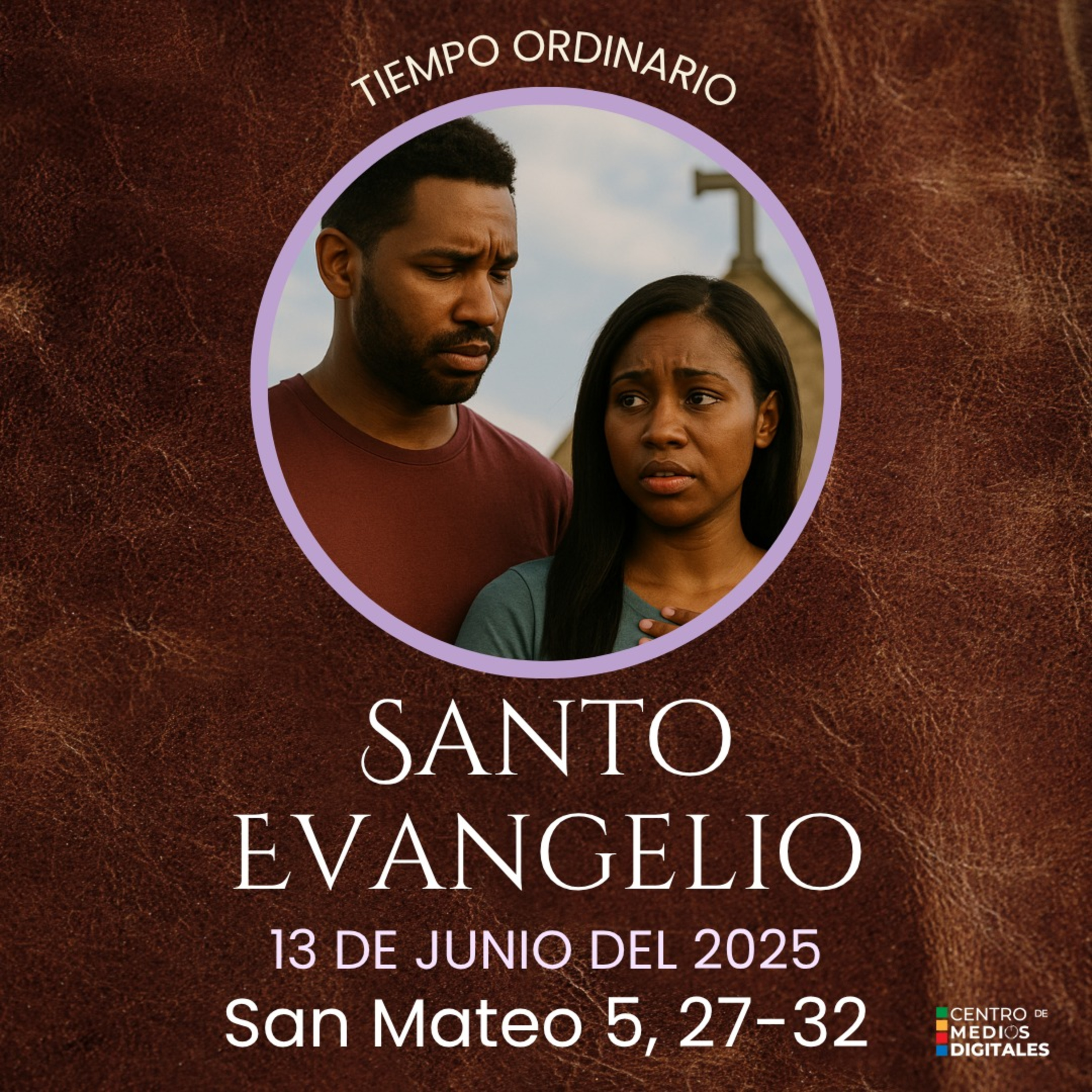 Evangelio del 13 de junio del 2025 según San Mateo 5, 27-32 episode artwork