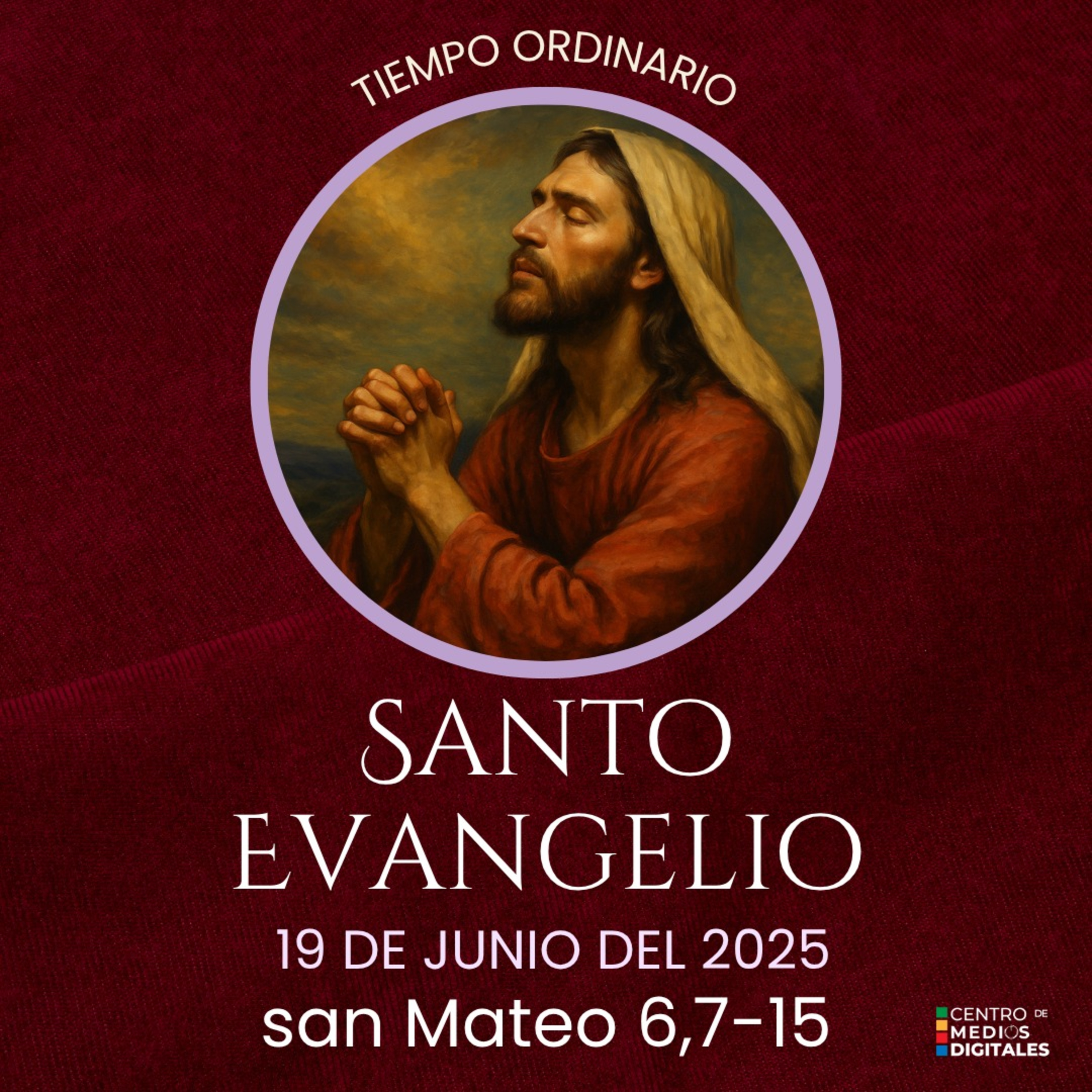 Evangelio del 19 de junio del 2025 según San Mateo 6, 7-15 episode artwork