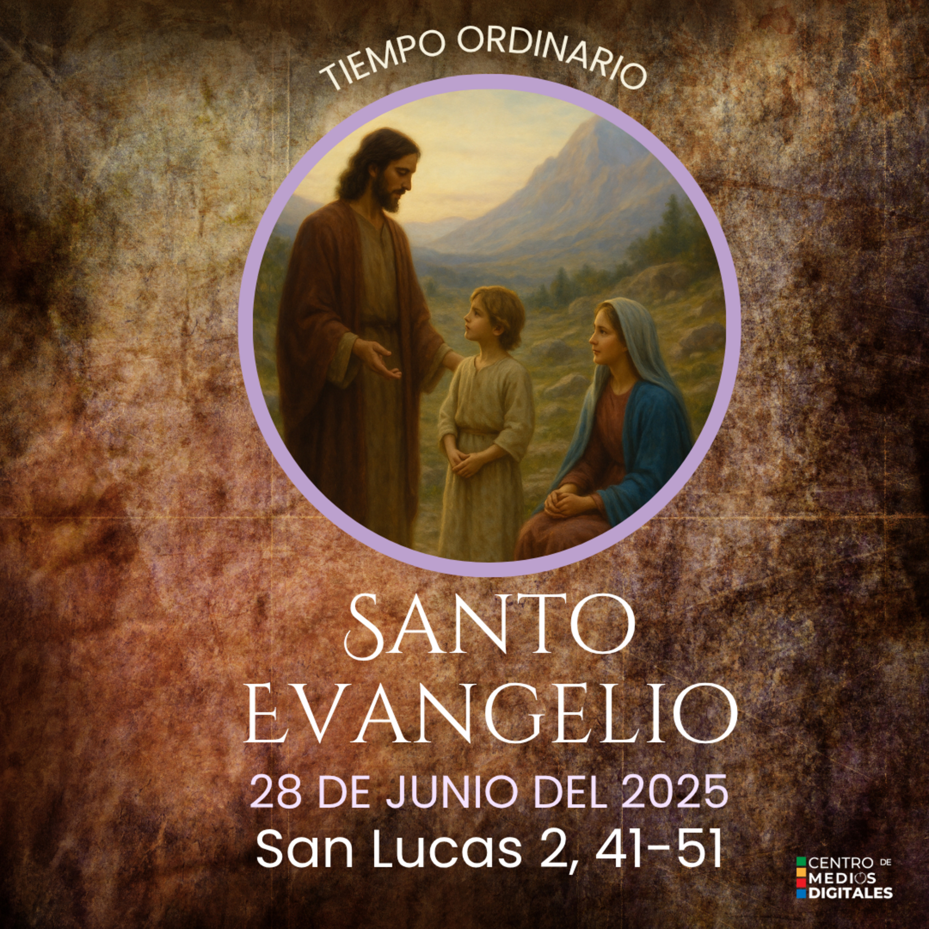 Evangelio del 28 de junio del 2025 según San Lucas 2, 41-51 episode artwork