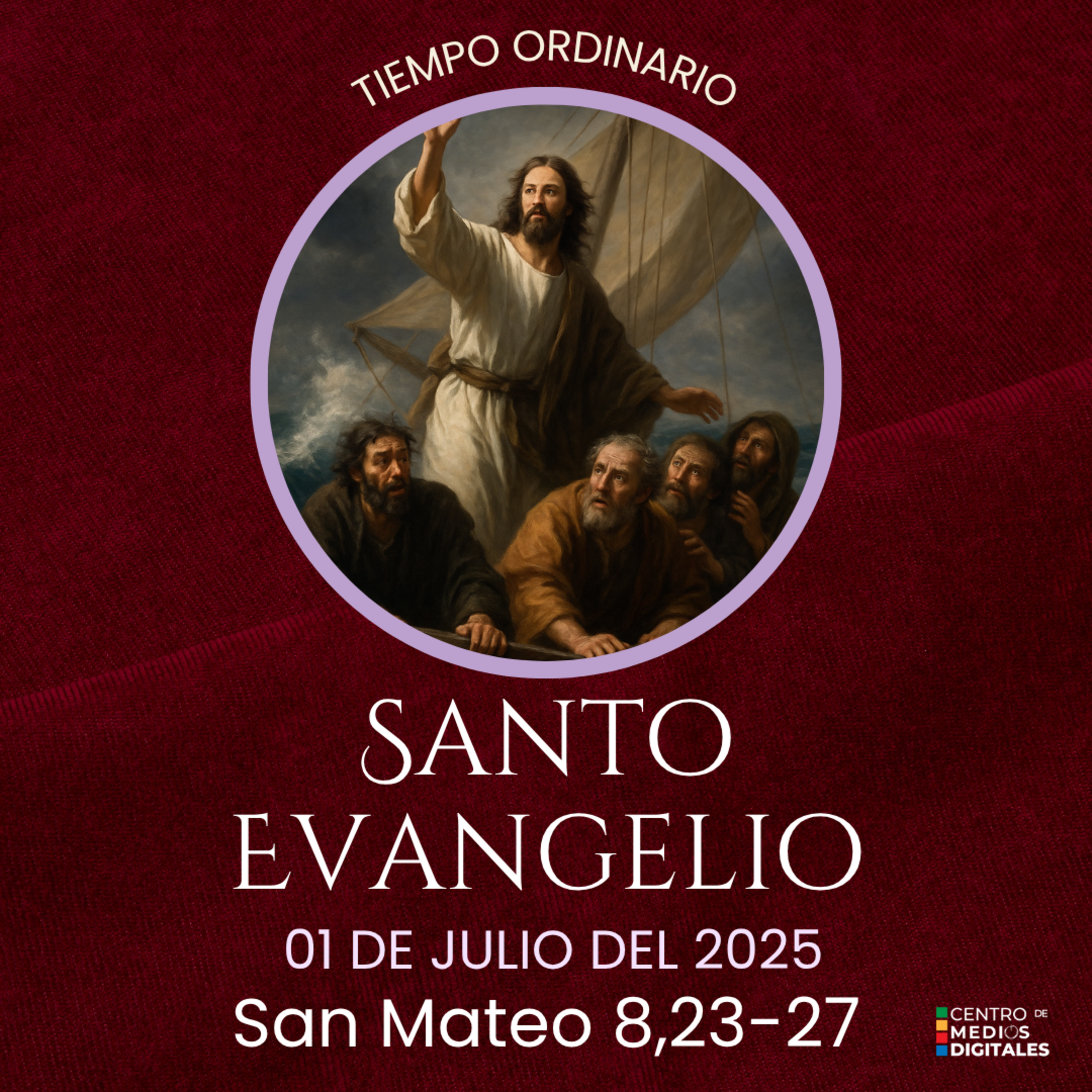 Evangelio del 1 de julio del 2025 según San Mateo 8, 23-27 episode artwork