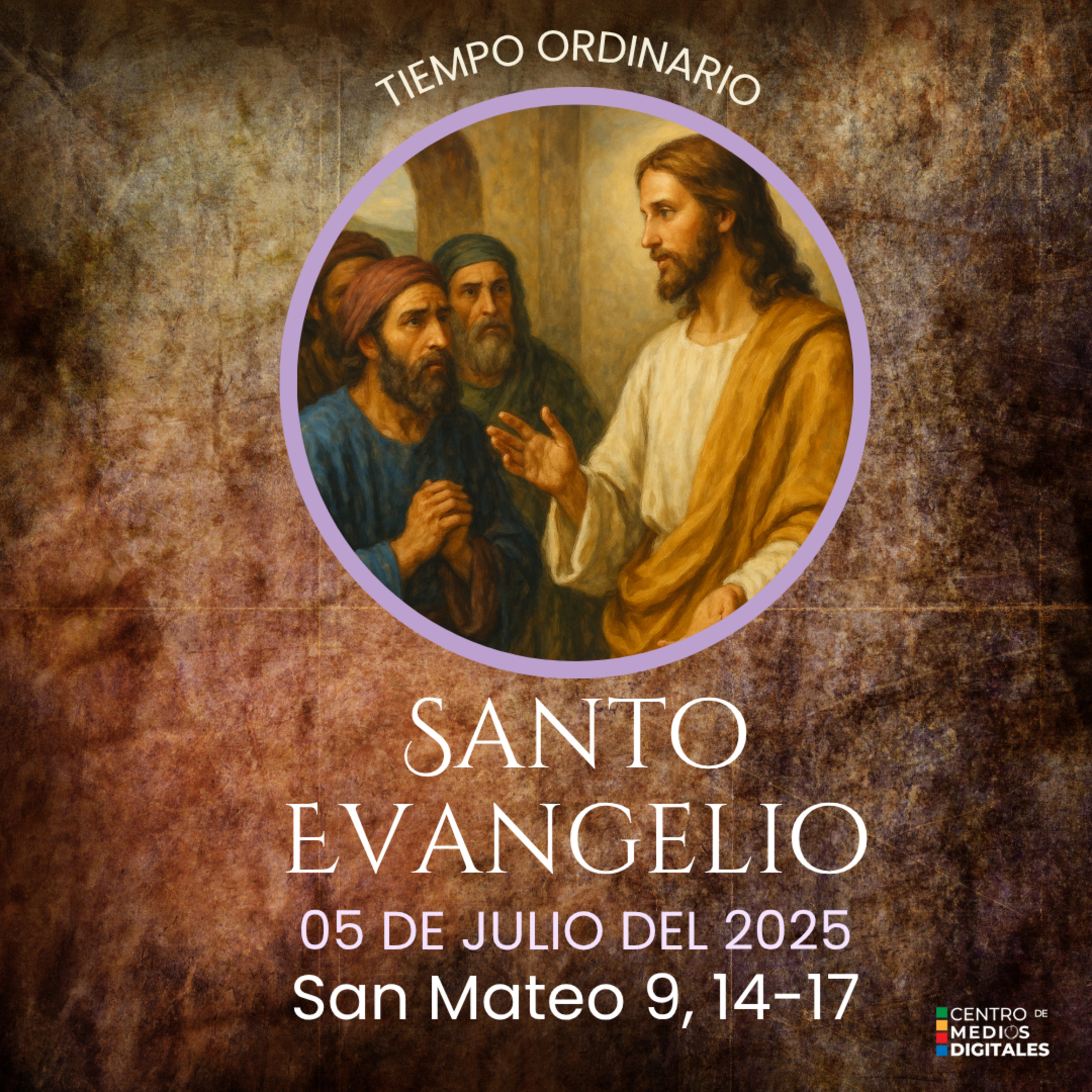 Evangelio del 5 de julio del 2025 según san Mateo 9, 14-17 episode artwork